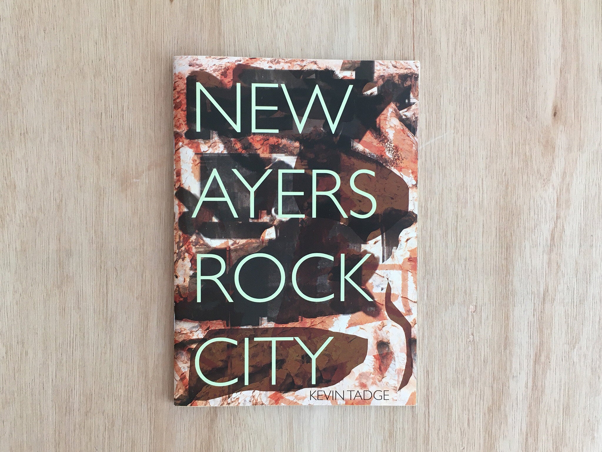 NEW AYERS ROCK CITY by Kevin Tadge