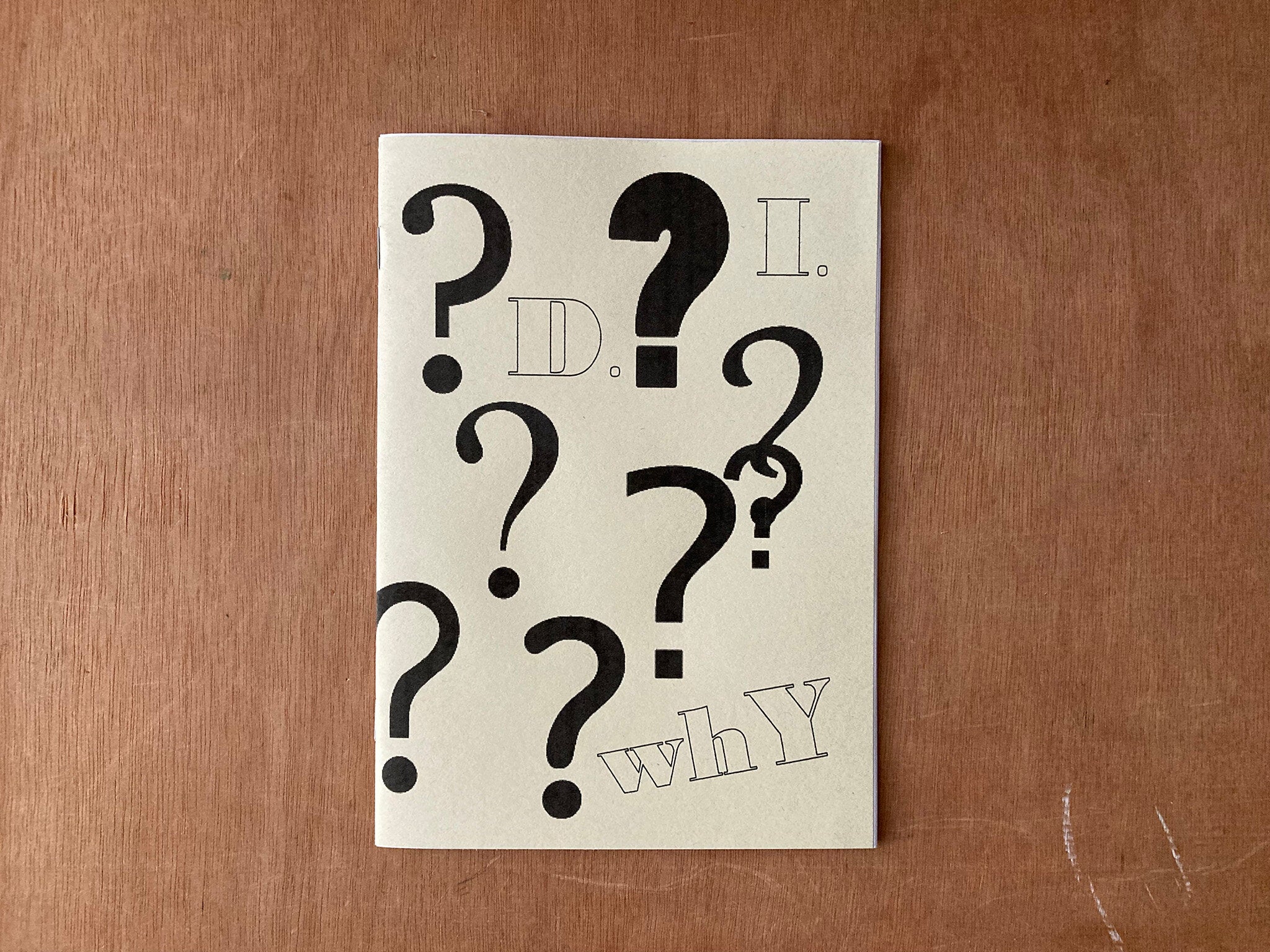 D I whY? edited by Dave Emmerson
