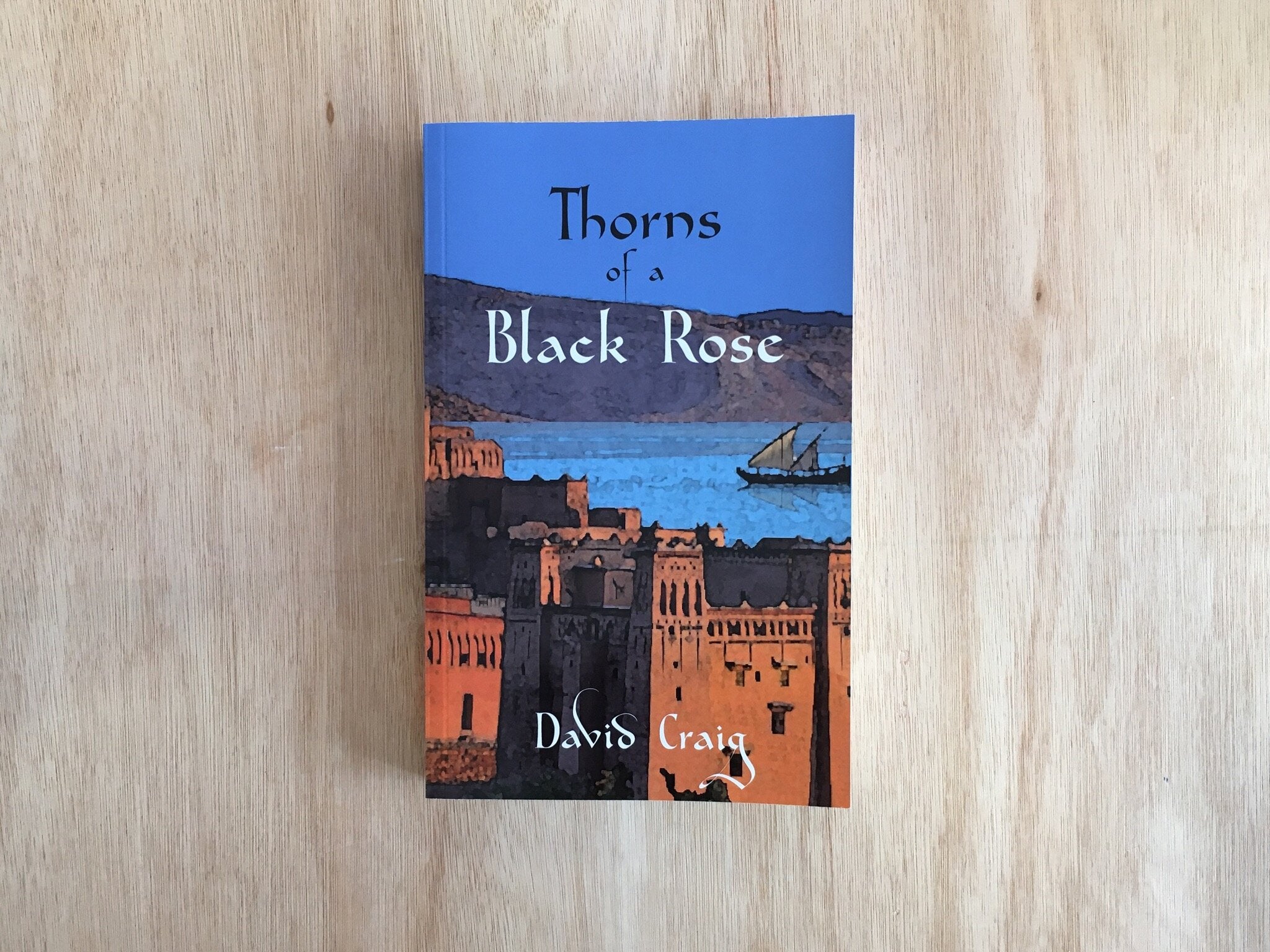 THORNS OF A BLACK ROSE by David Craig