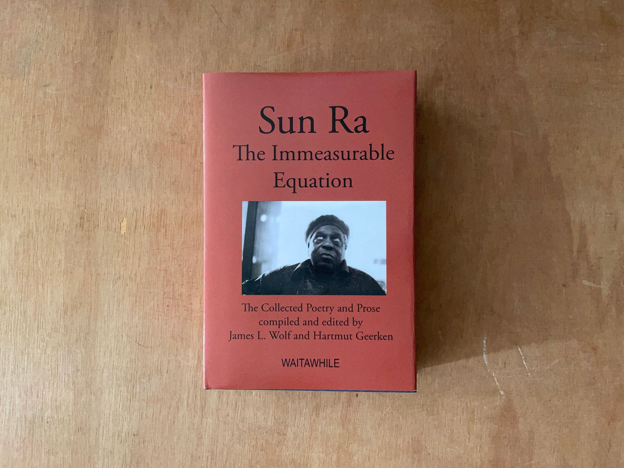 THE IMMEASURABLE EQUATION: THE COLLECTED POETRY AND PROSE by Sun Ra