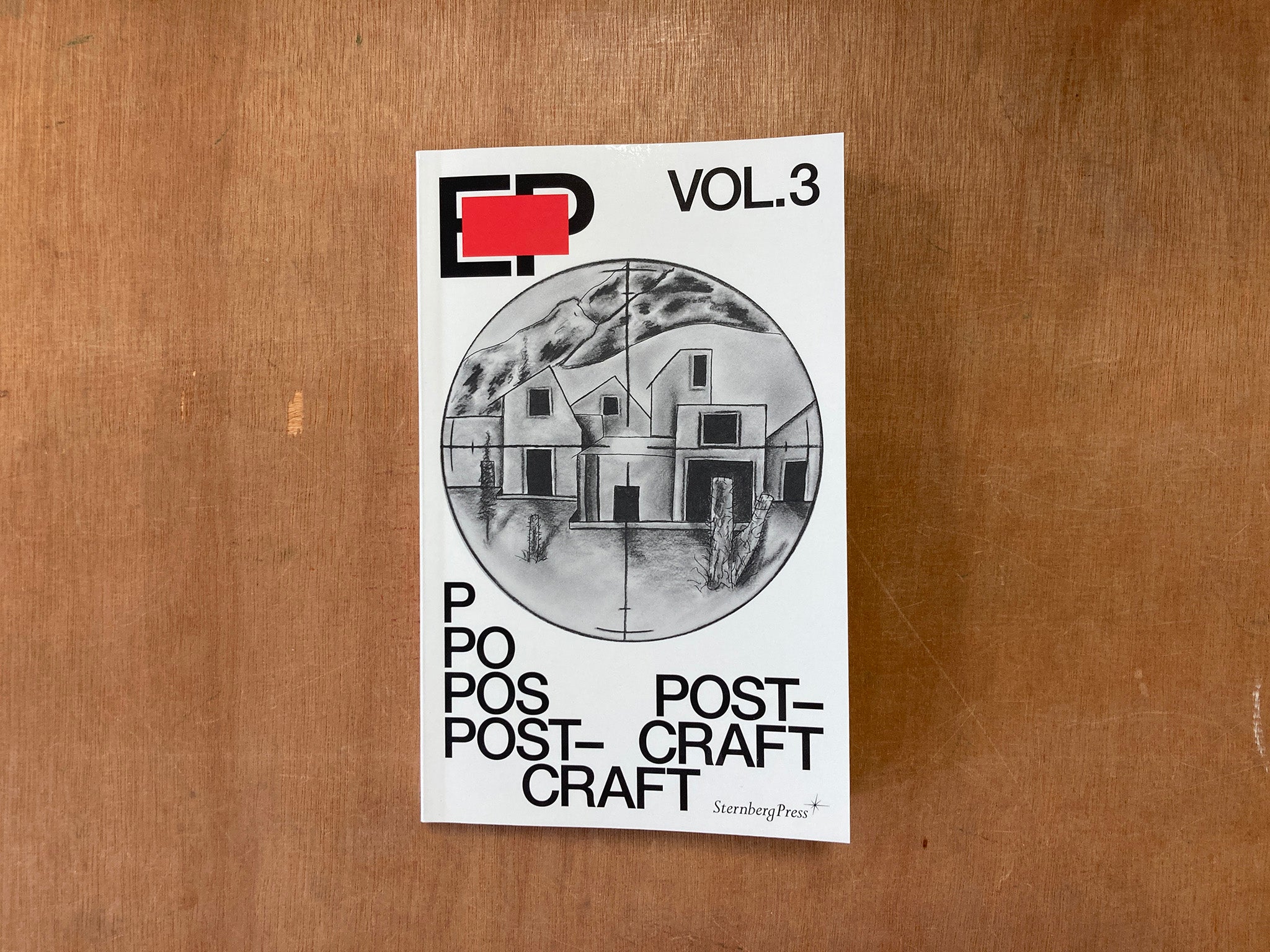 EP VOL. 3 - POST-CRAFT edited by Catharine Rossi and Alex Coles
