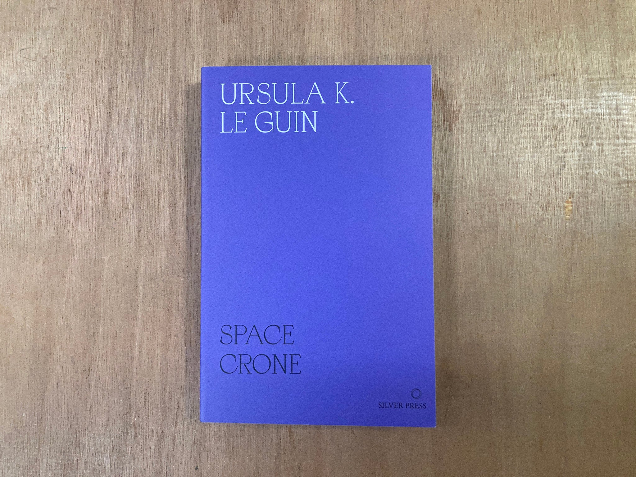 SPACE CRONE by Ursula K. Le Guin