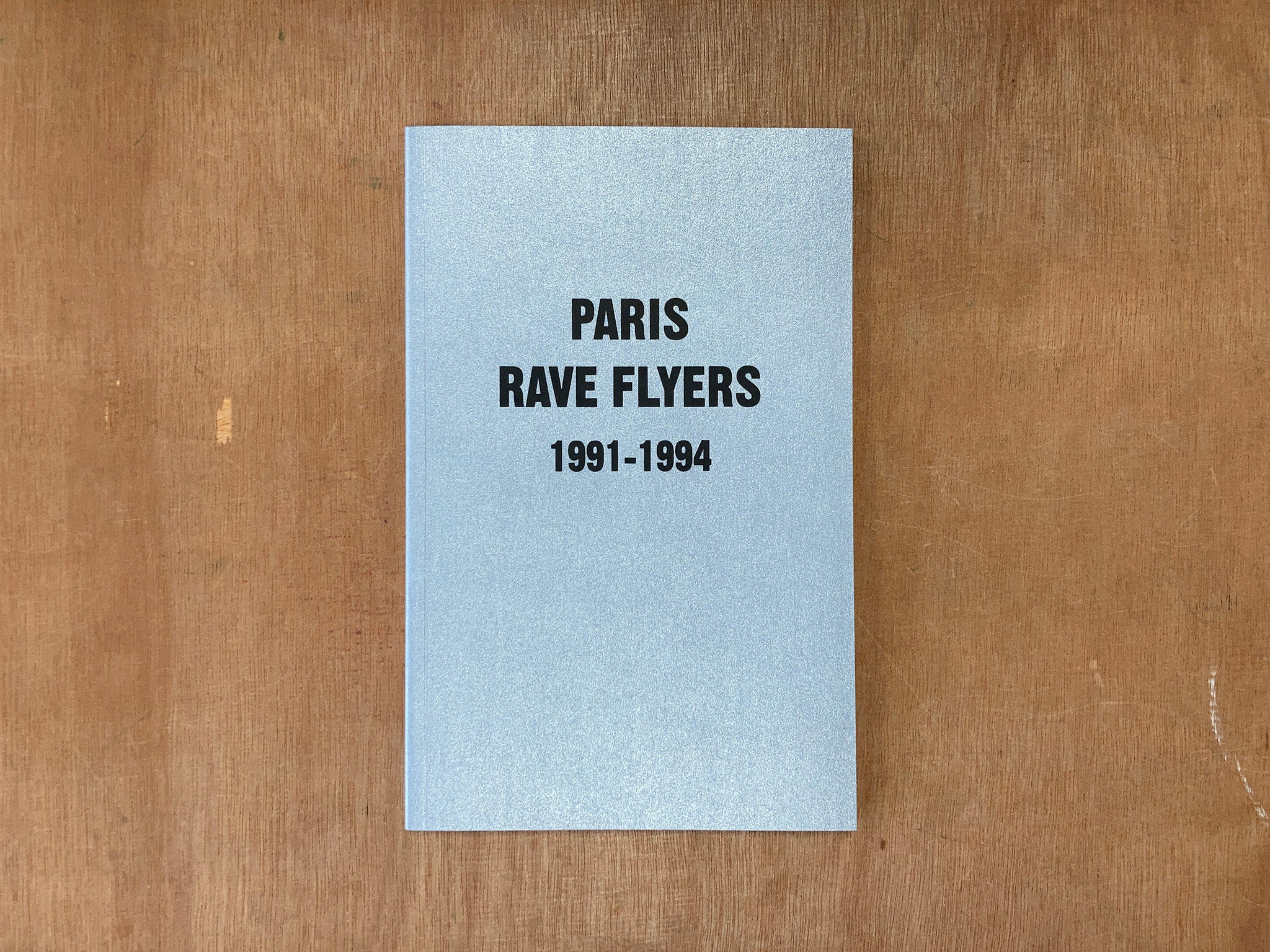 PARIS RAVE FLYERS 1991-1994