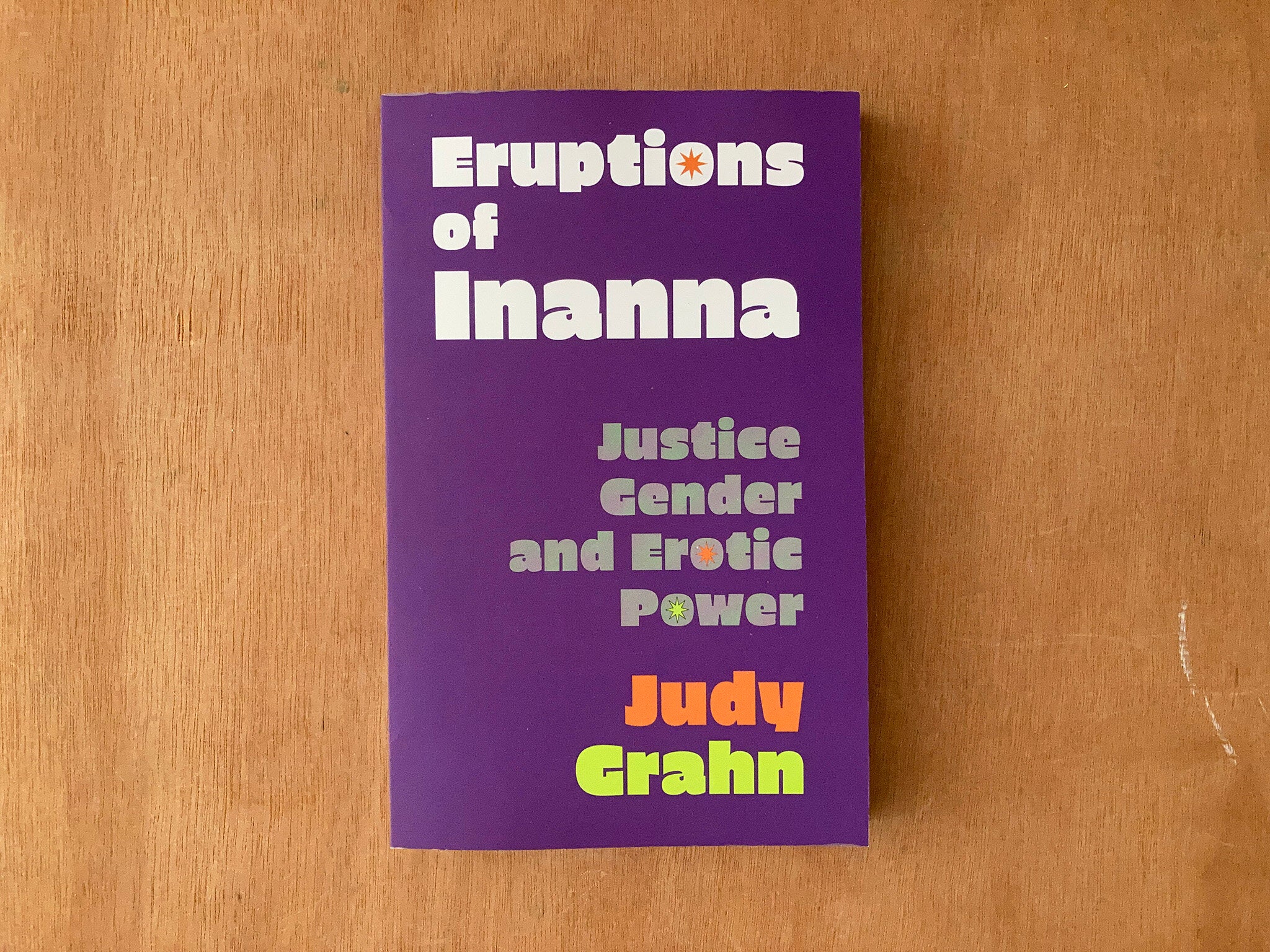 ERUPTIONS OF INANNA by Judy Grahn