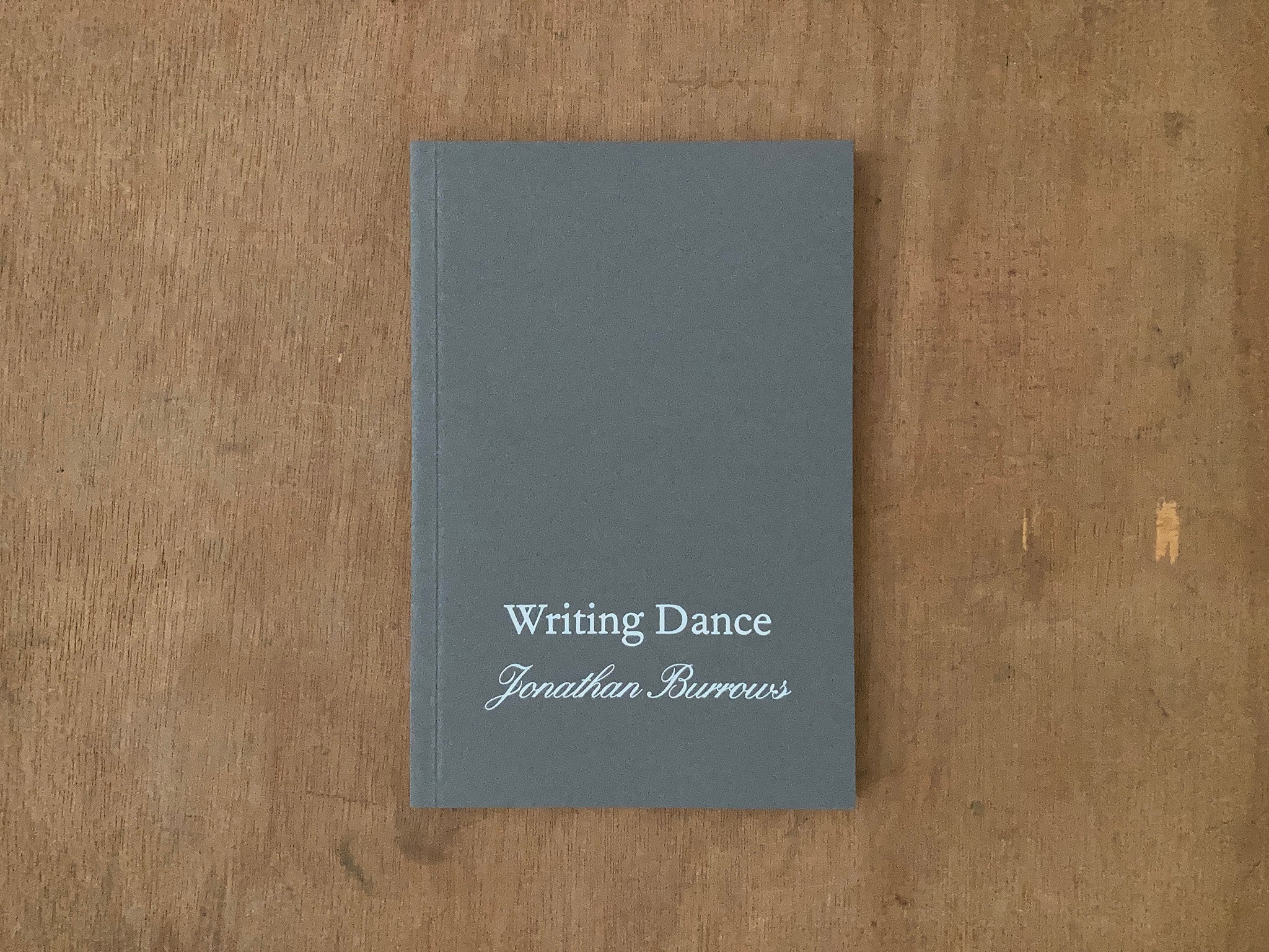 WRITING DANCE by Jonathan Burrows