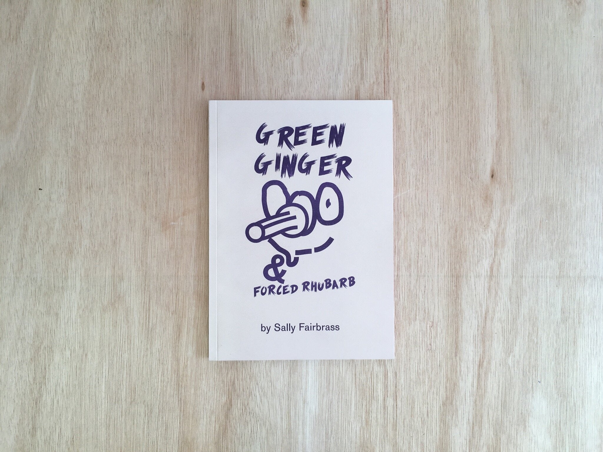 GREEN GINGER & FORCED RHUBARB By Sally Fairbrass