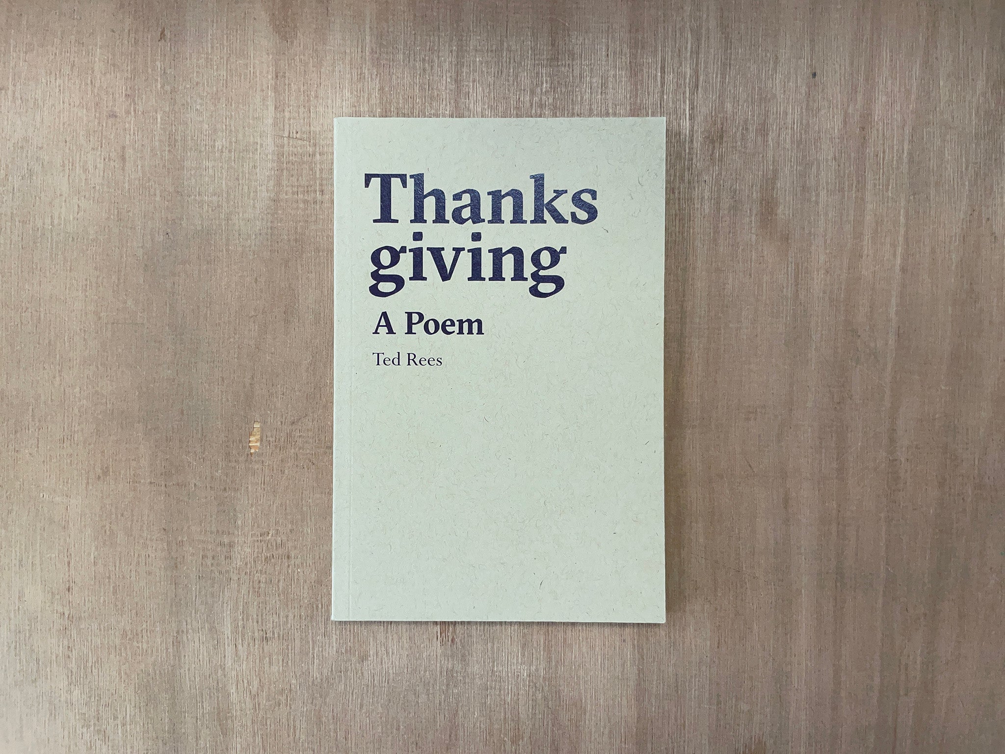 THANKSGIVING: A POEM by Ted Rees