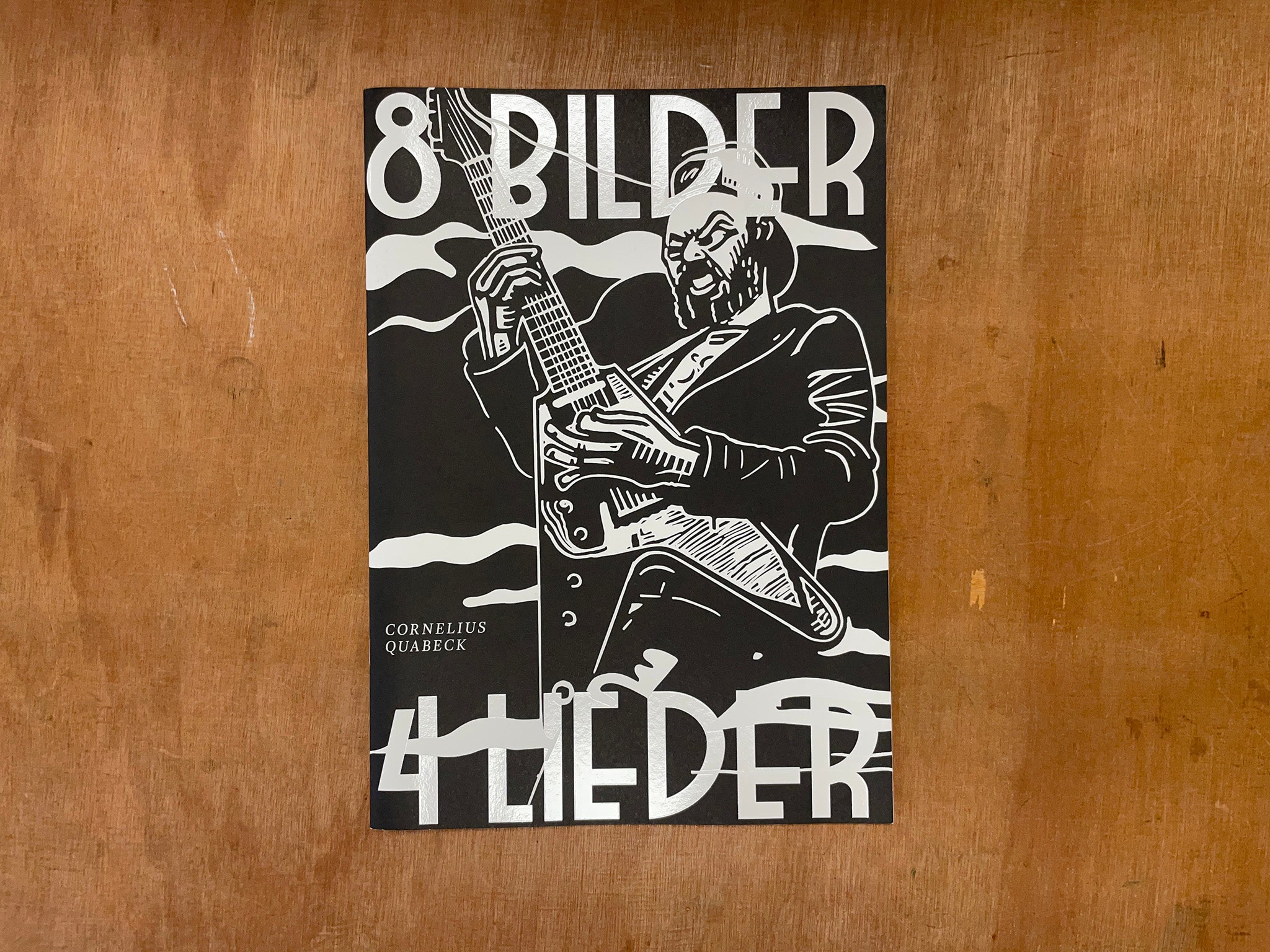 8 BILDER UND 4 LIEDER by Cornelius Quabeck