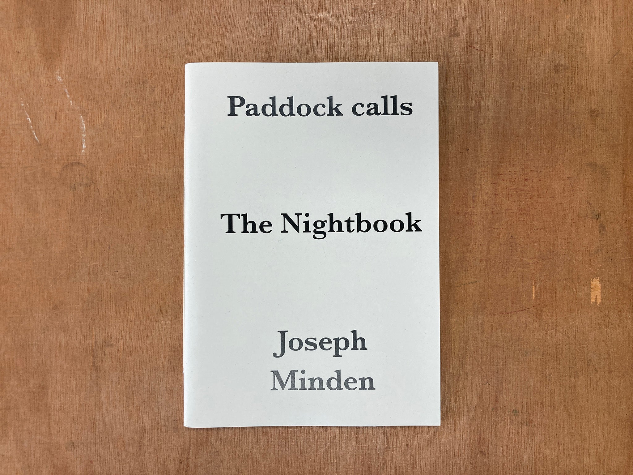 PADDOCK CALLS: THE NIGHTBOOK by Joseph Minden