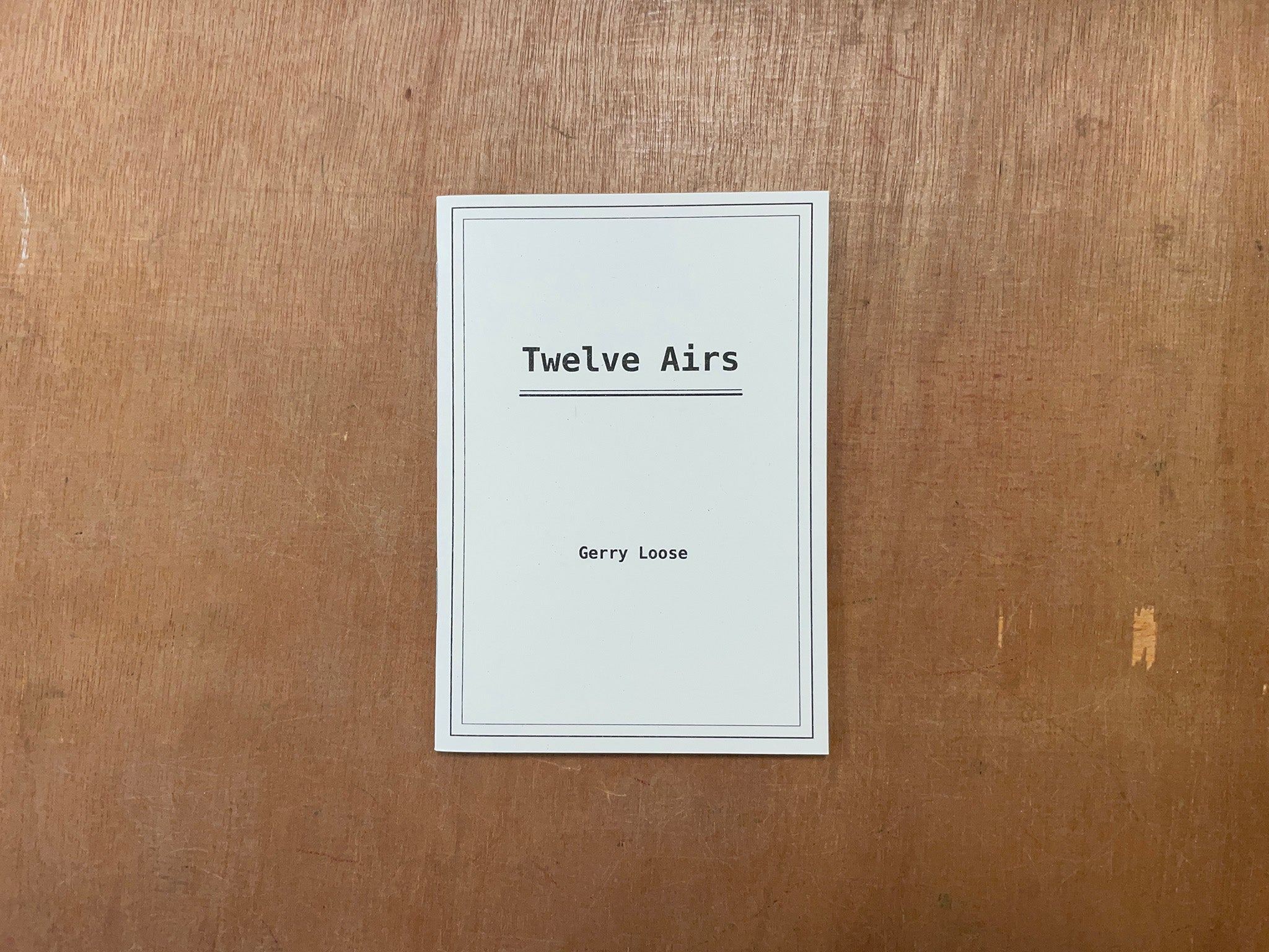 TWELVE AIRS by Gerry Loose