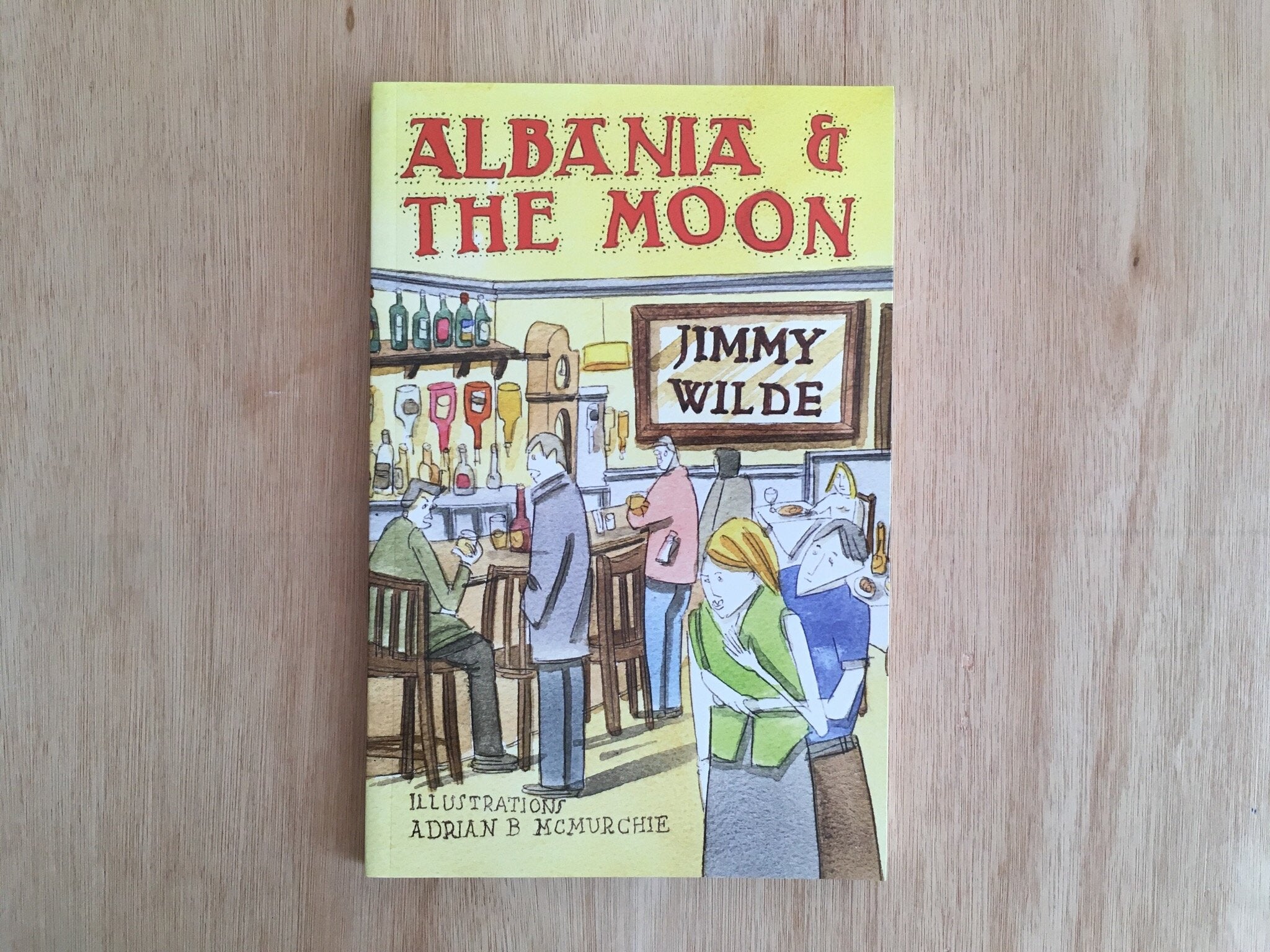 ALBANIA & THE MOON By Jimmy Wilde and Adrian B. McMurchie
