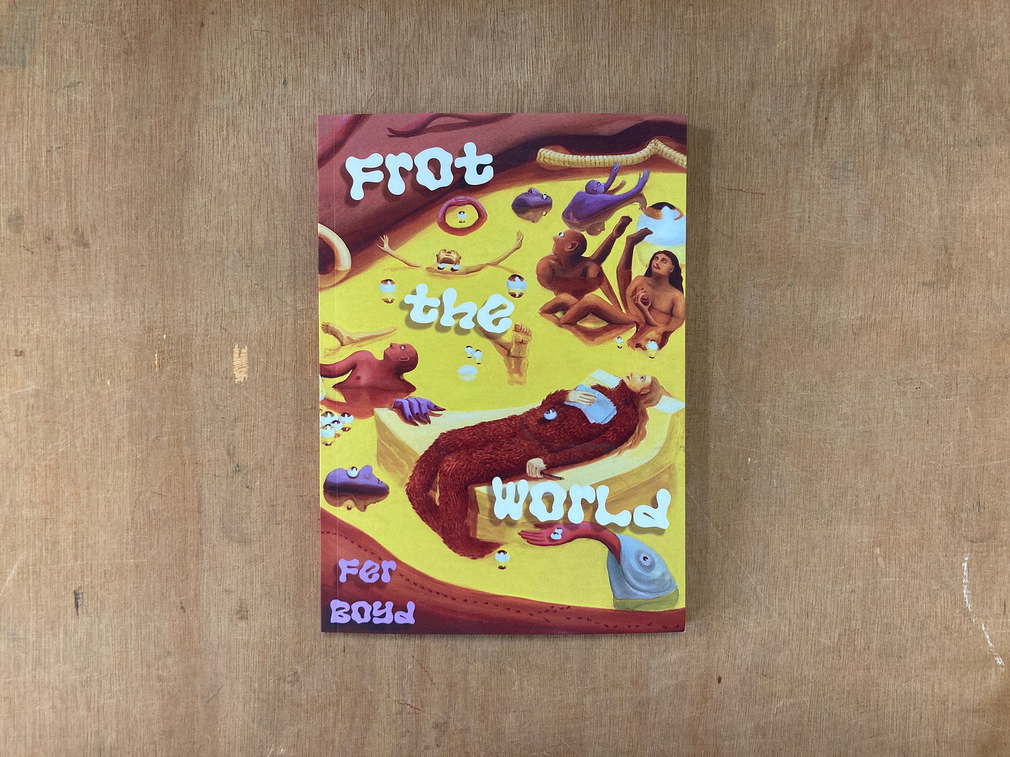 FROT THE WORLD by Fer Boyd