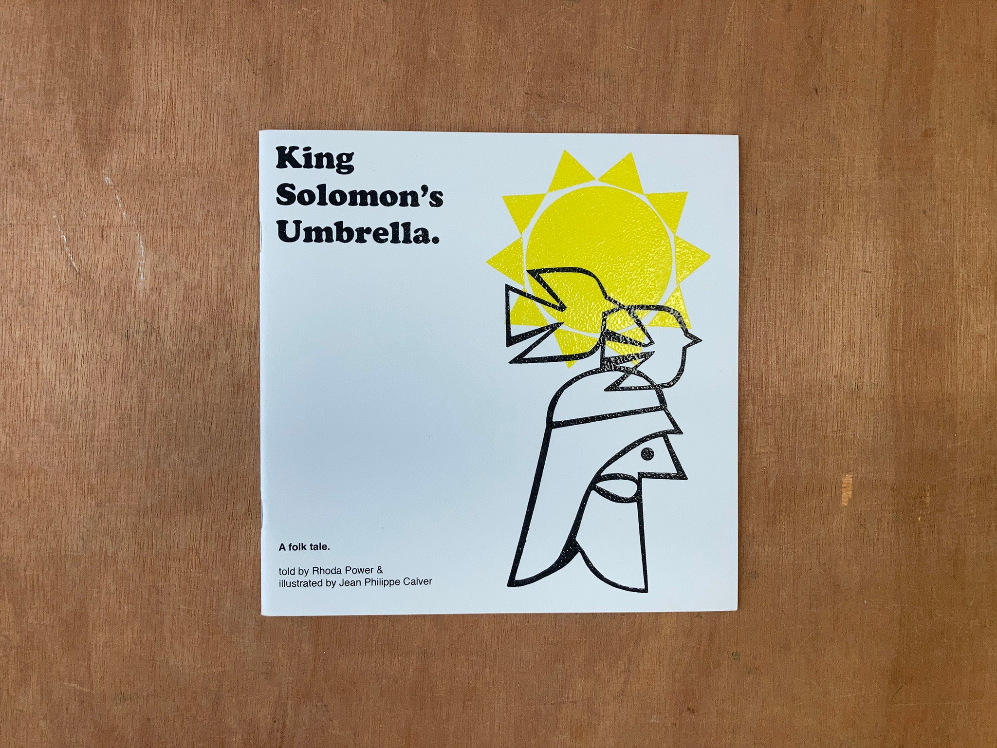 KING SOLOMON'S UMBRELLA by Jean Philippe Calver and Rhoda Power