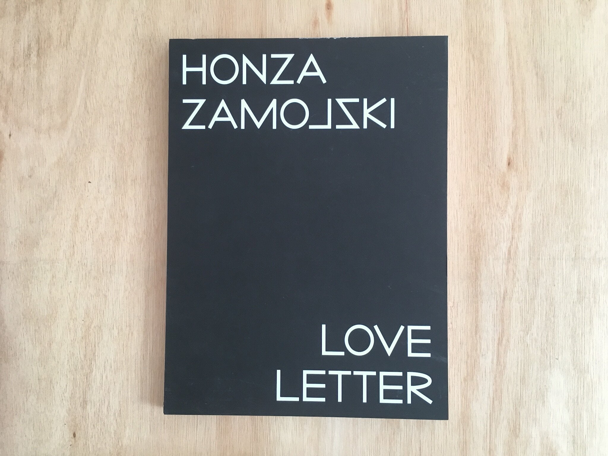 LOVE LETTER By Honza Zamojski