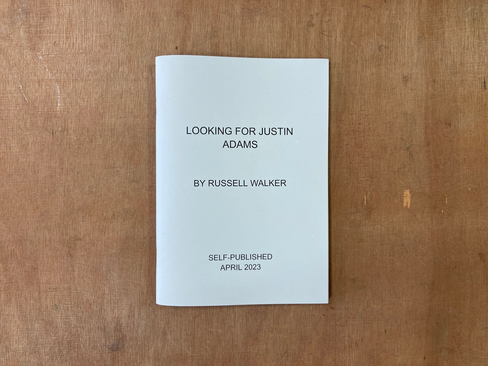 LOOKING FOR JUSTIN ADAMS by Russell Walker