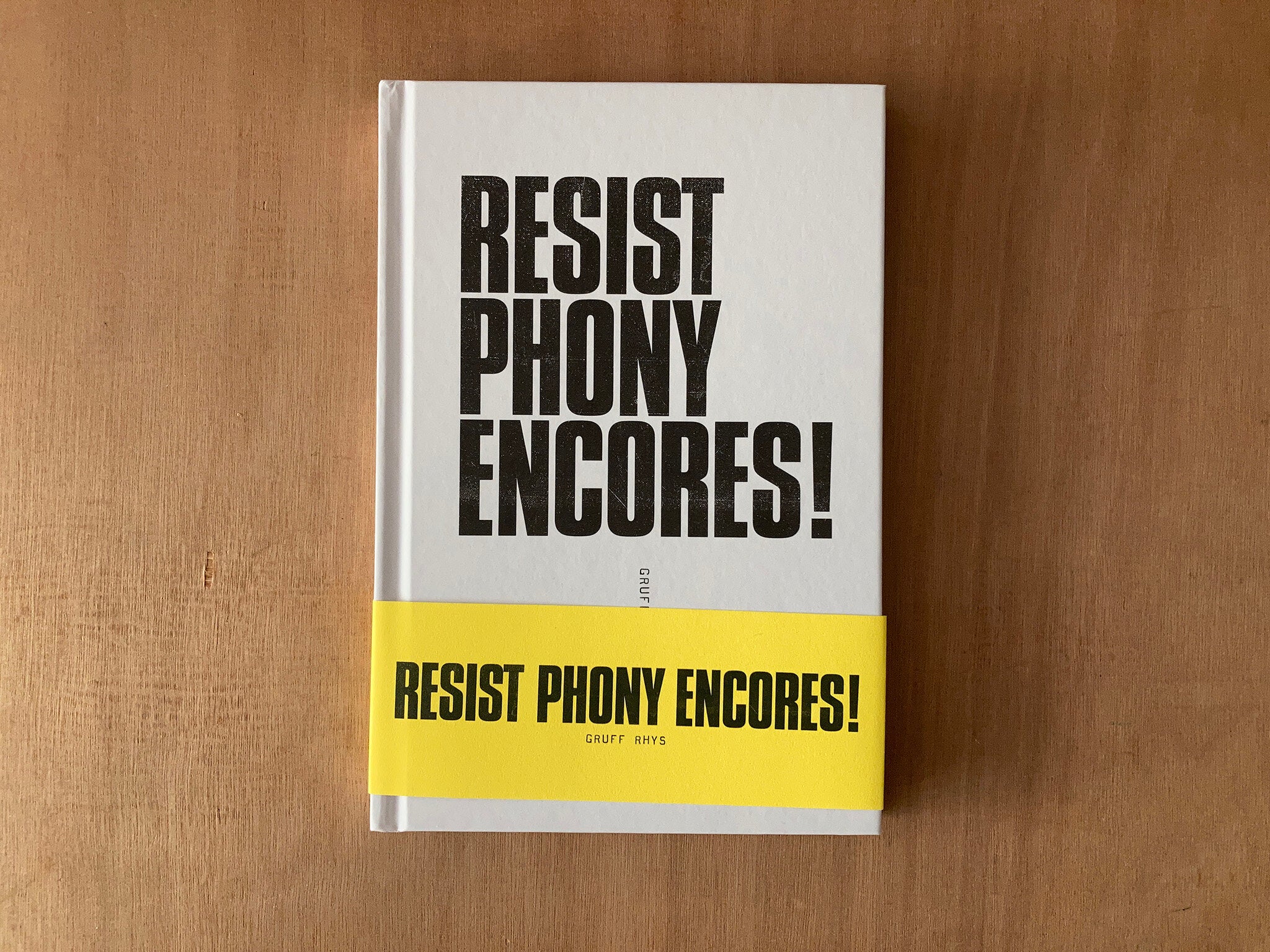 RESIST PHONY ENCORES! by Gruff Rhys