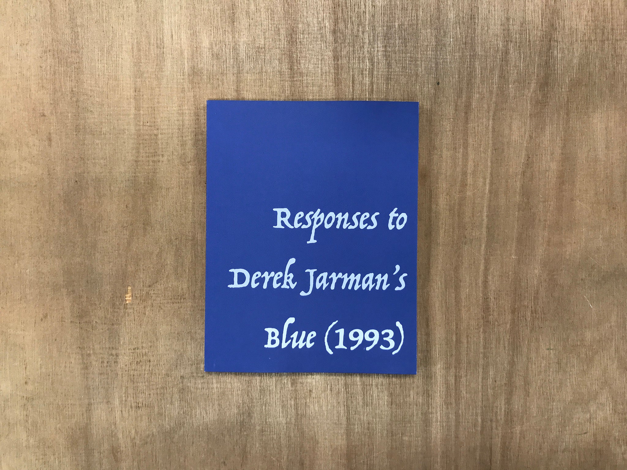 RESPONSES TO DEREK JARMAN'S BLUE (1993) by Various Artists