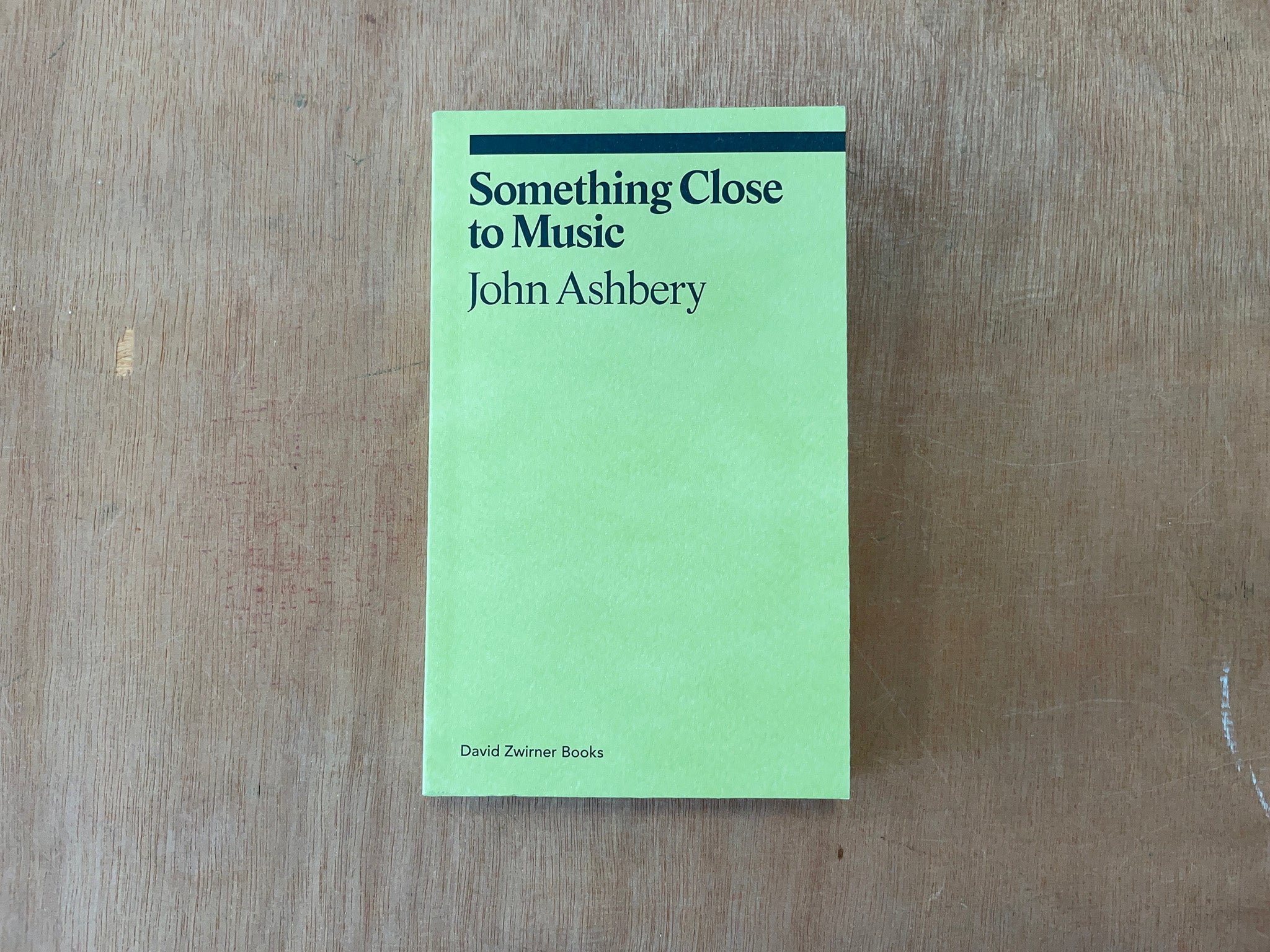 SOMETHING CLOSE TO MUSIC by John Ashbery