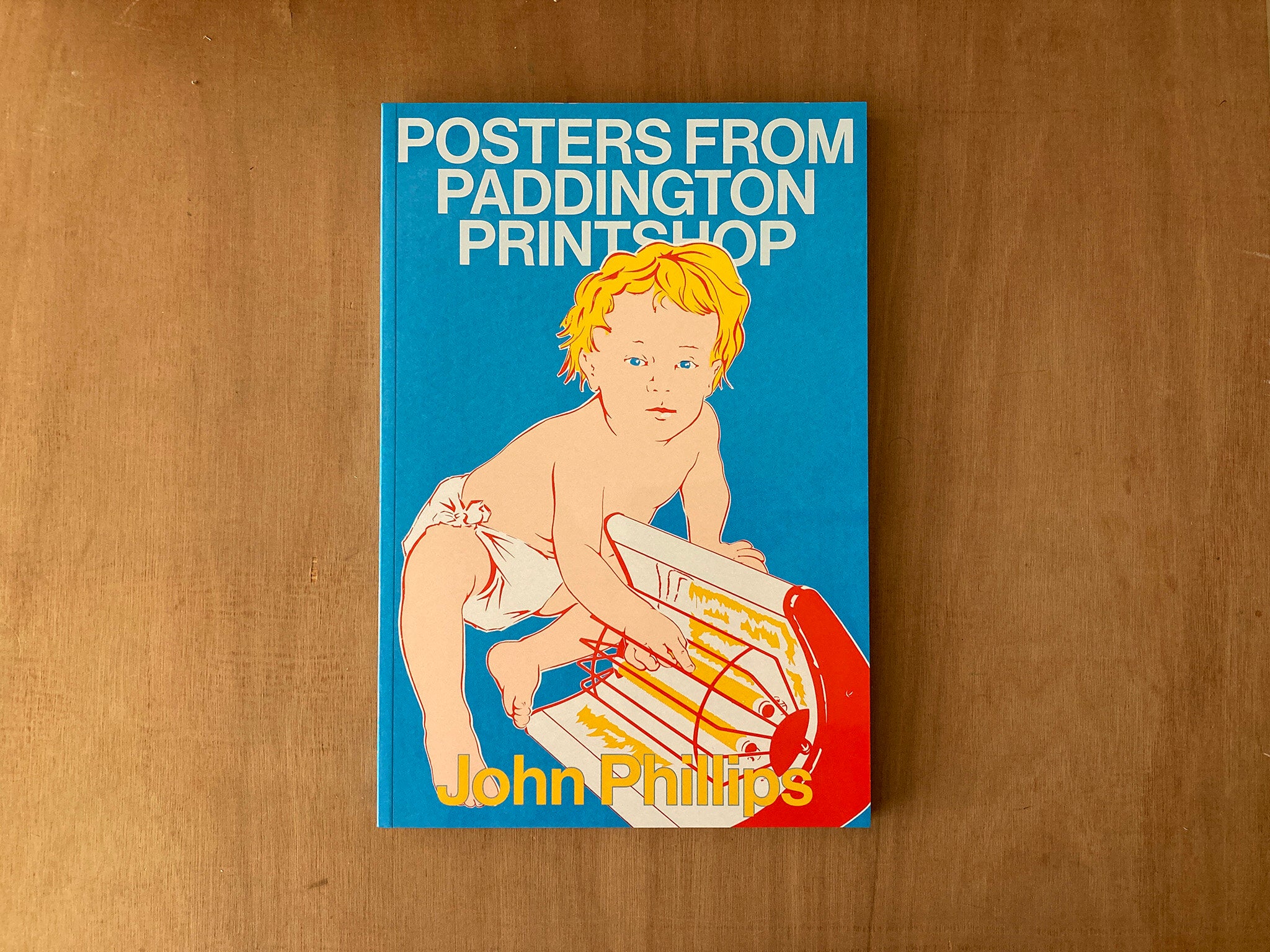 POSTERS FROM PADDINGTON PRINTSHOP by John Phillips