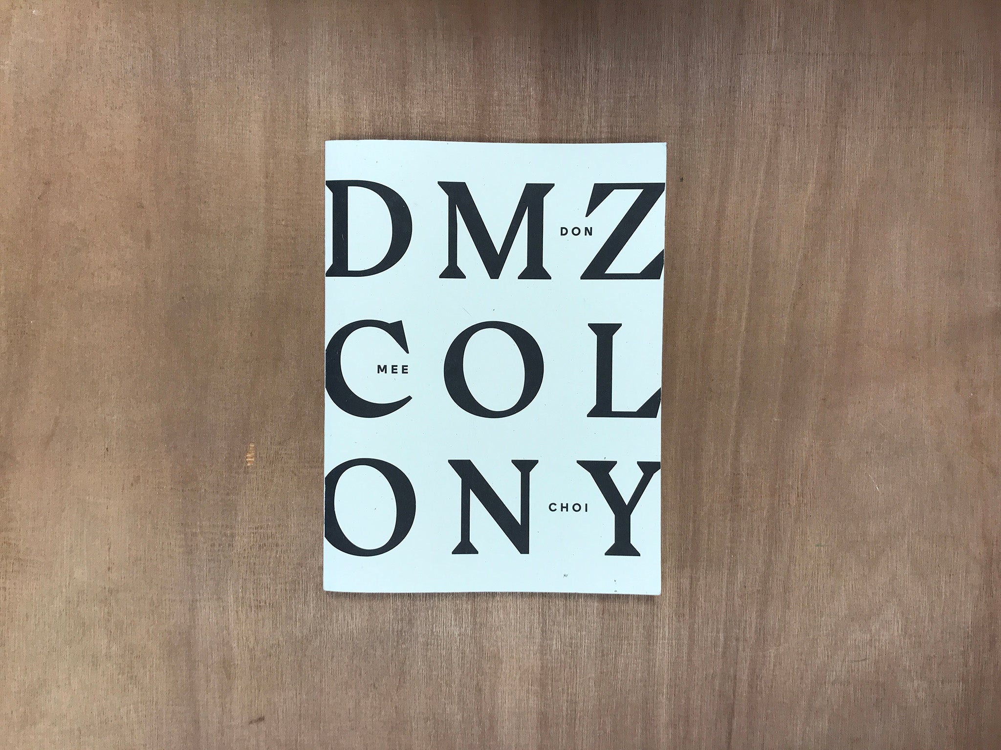 DMZ COLONY by Don Mee Choi