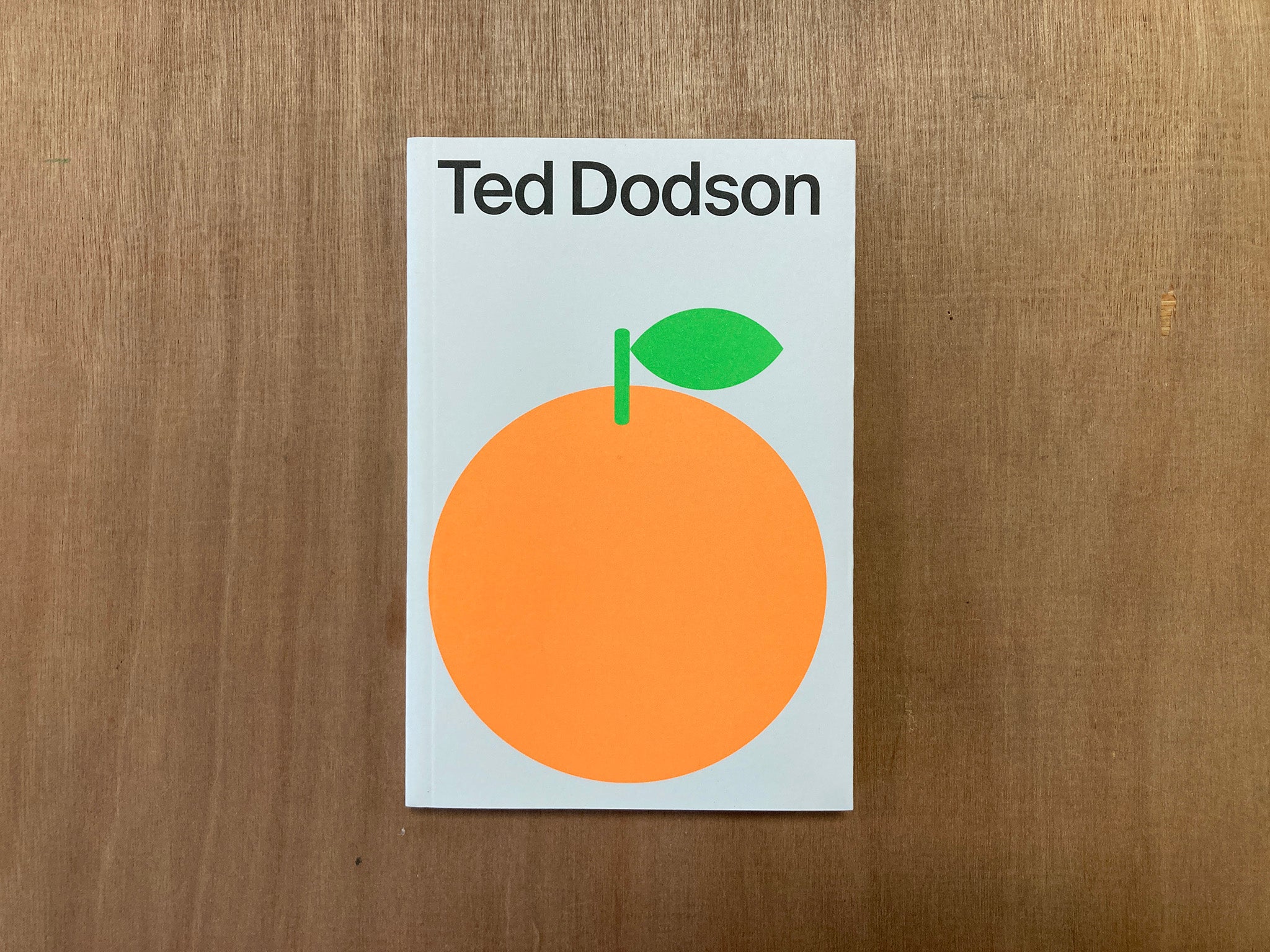 AN ORANGE by Ted Dodson