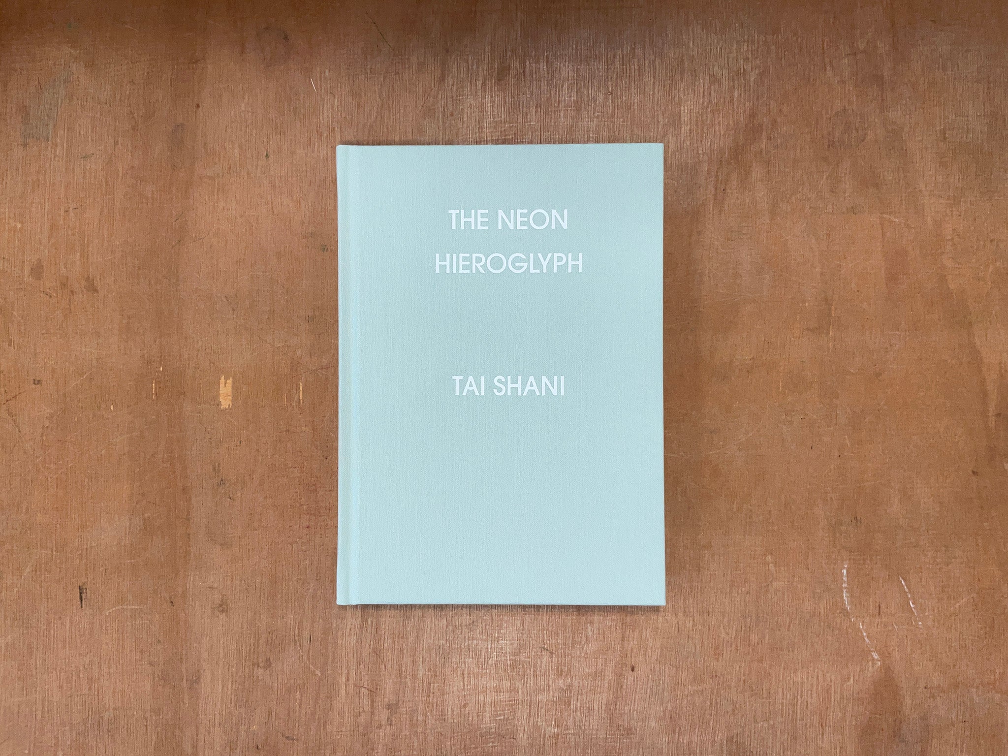 THE NEON HIEROGLYPH by Tai Shani