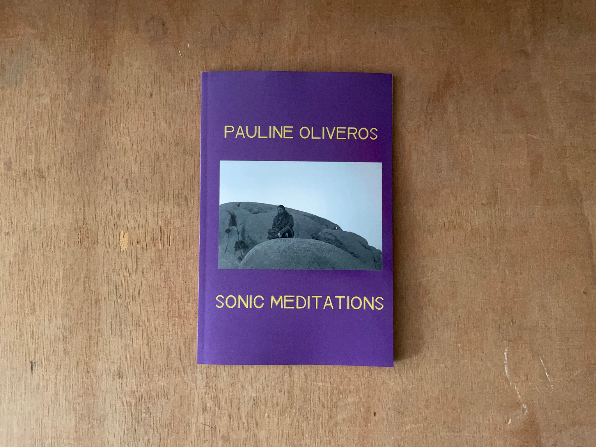 SONIC MEDITATIONS by Pauline Oliveros
