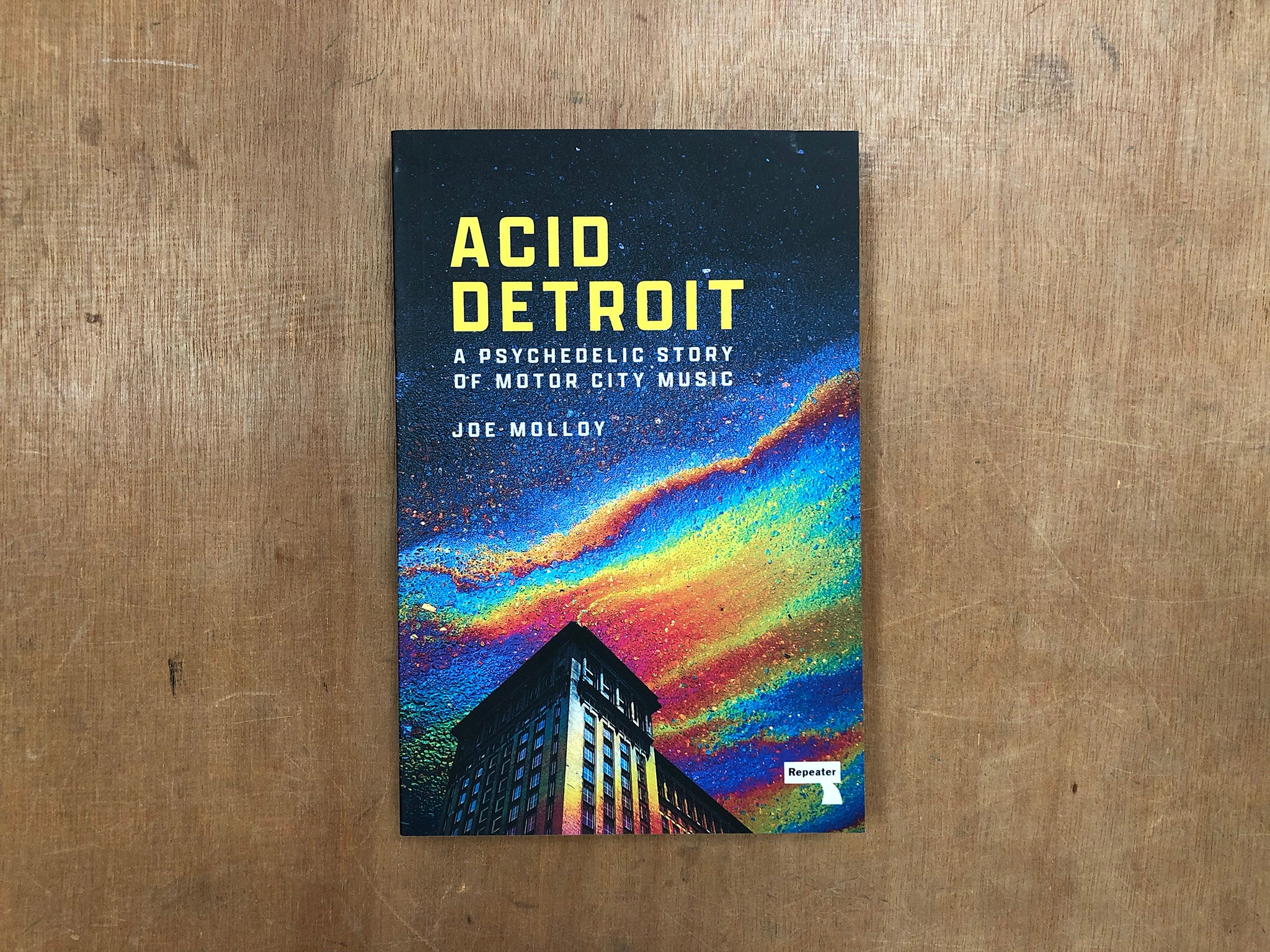 ACID DETROIT: A PSYCHEDELIC STORY OF MOTOR CITY MUSIC by Joe Molloy