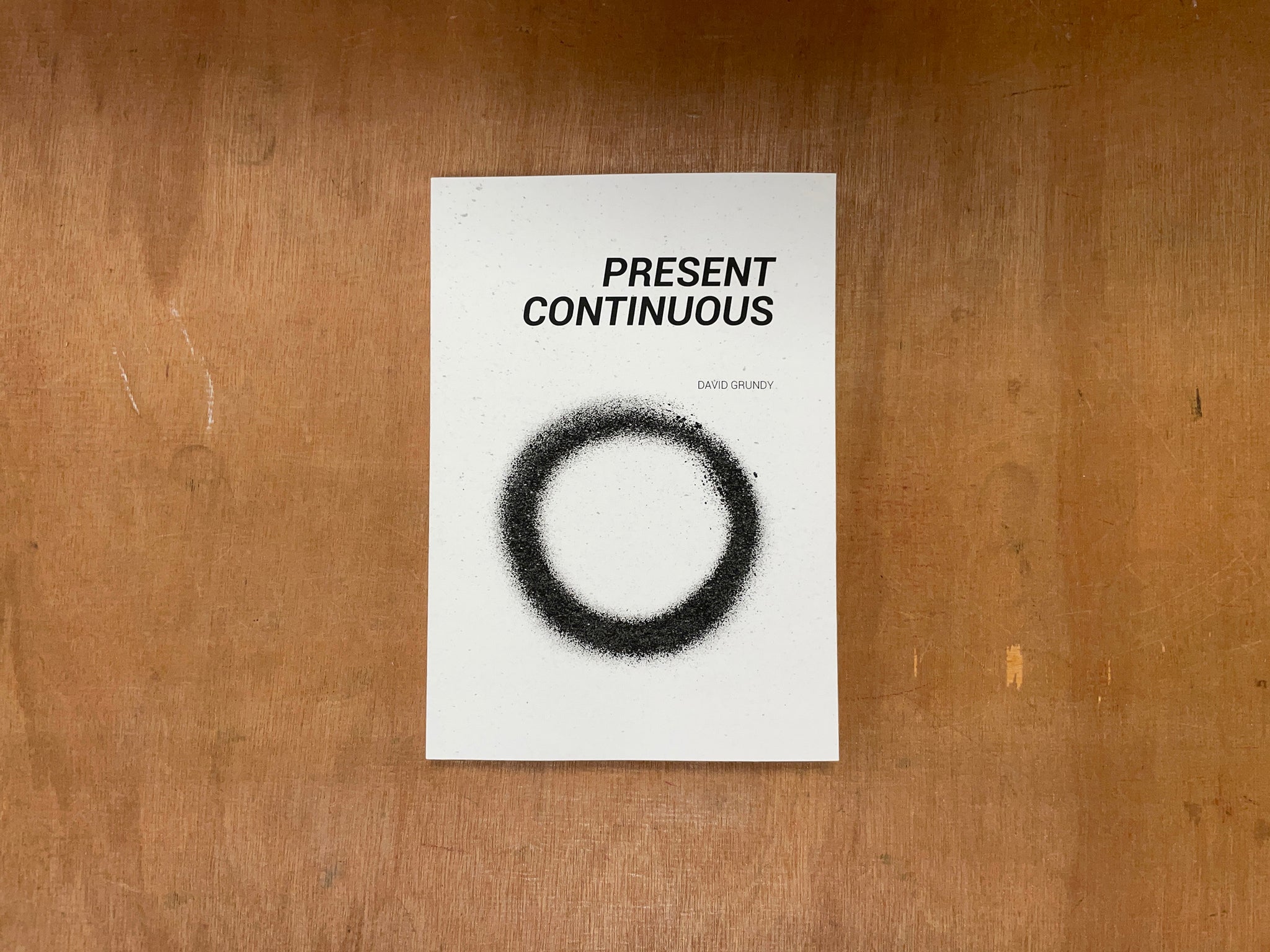 PRESENT CONTINUOUS by David Grundy