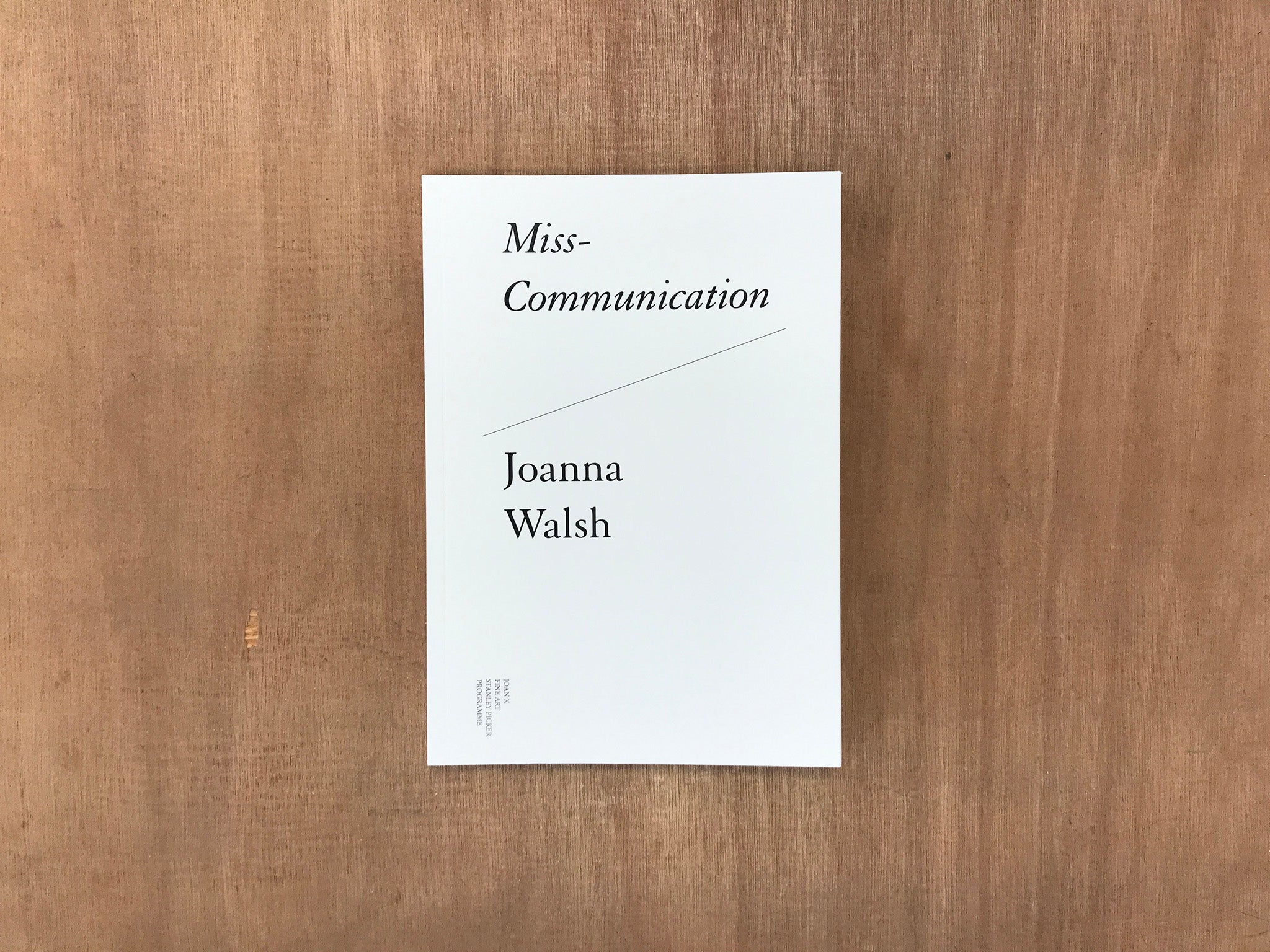 MISS-COMMUNICATION by Joanna Walsh
