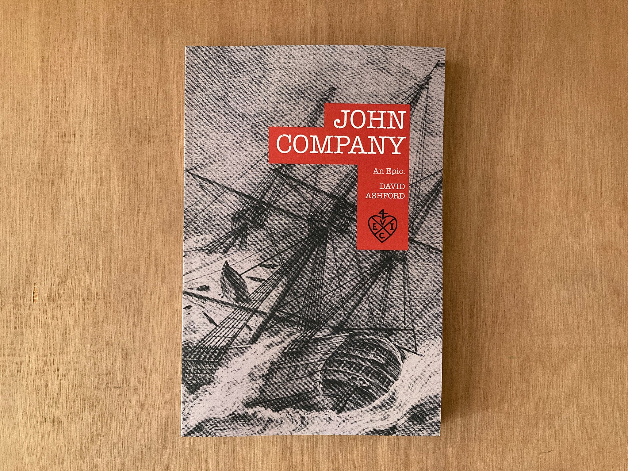JOHN COMPANY, AN EPIC. by David Ashford