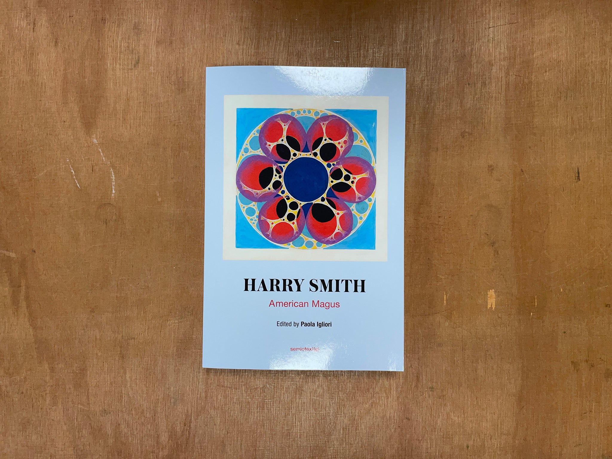 HARRY SMITH: AMERICAN MAGUS Edited by Paola Igliori