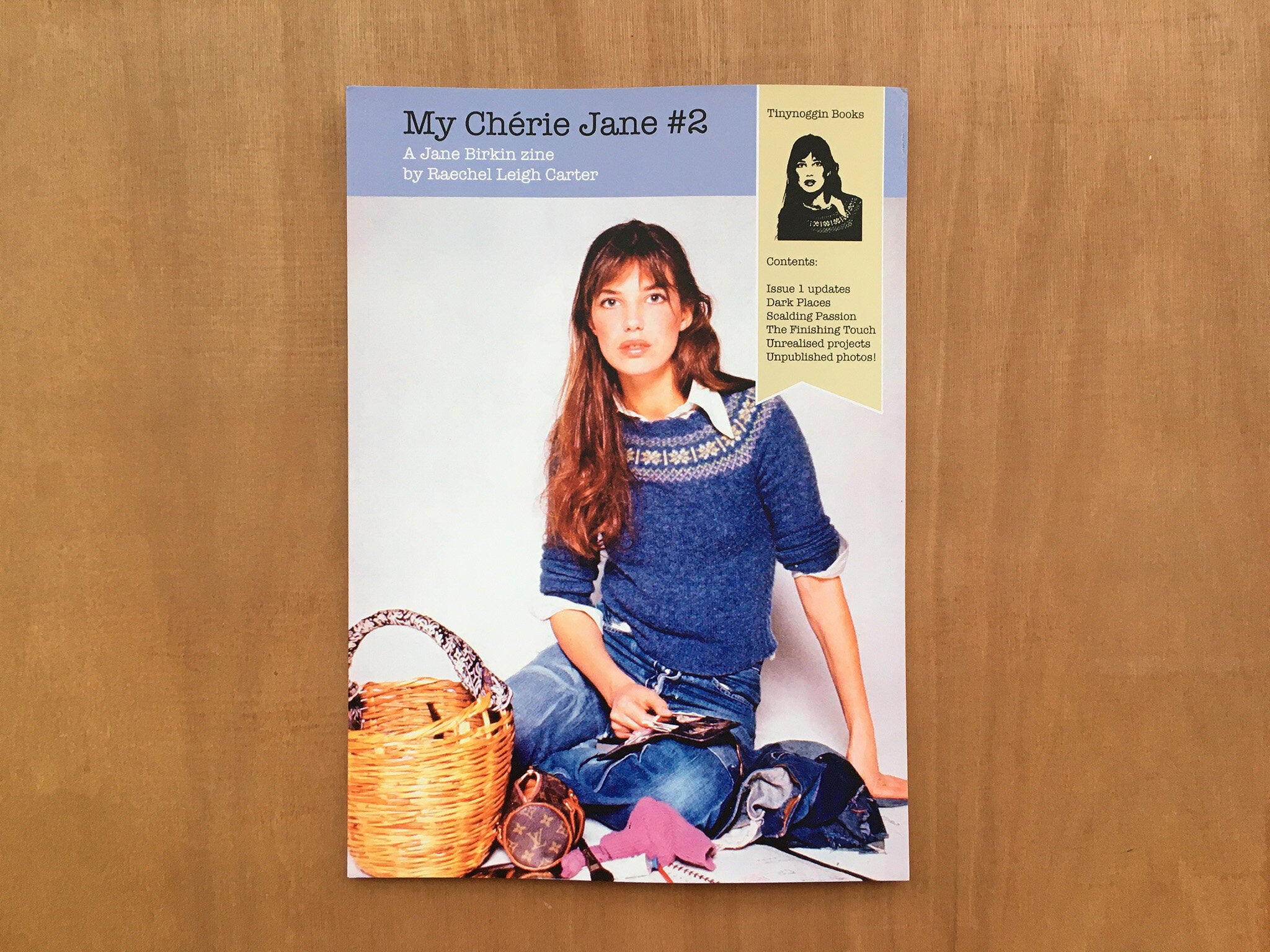 MY CHÉRIE JANE: A JANE BIRKIN FANZINE ISSUE 2 by Raechel Leigh Carter