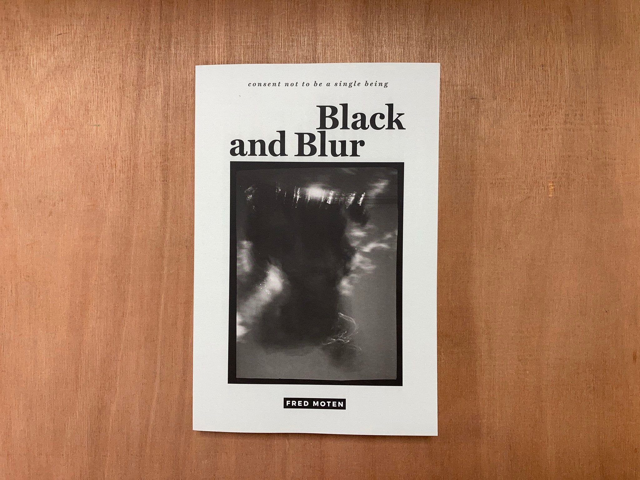 BLACK AND BLUR by Fred Moten