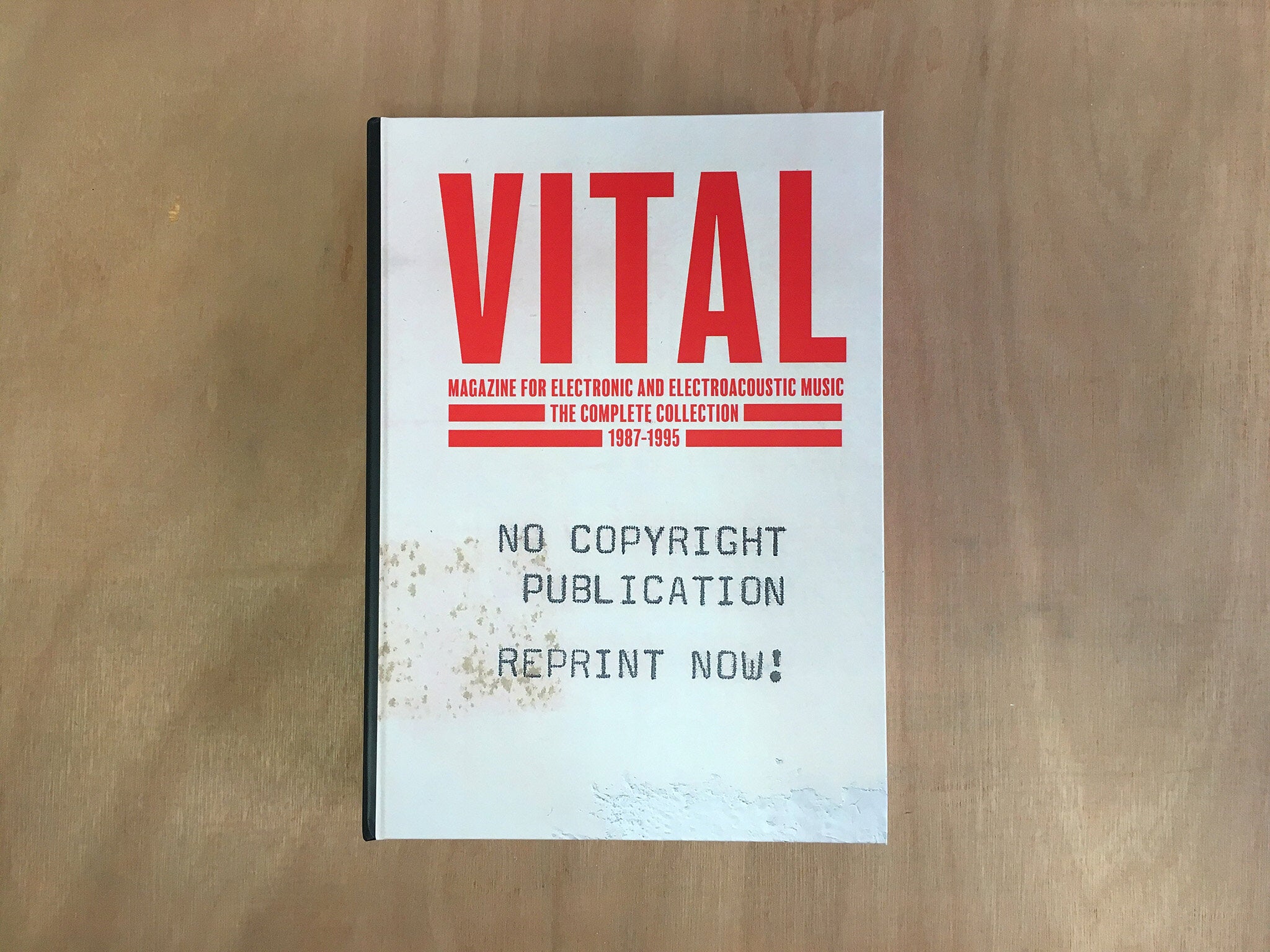 VITAL: THE COMPLETE COLLECTION 1987-1995 by Frans de Waard