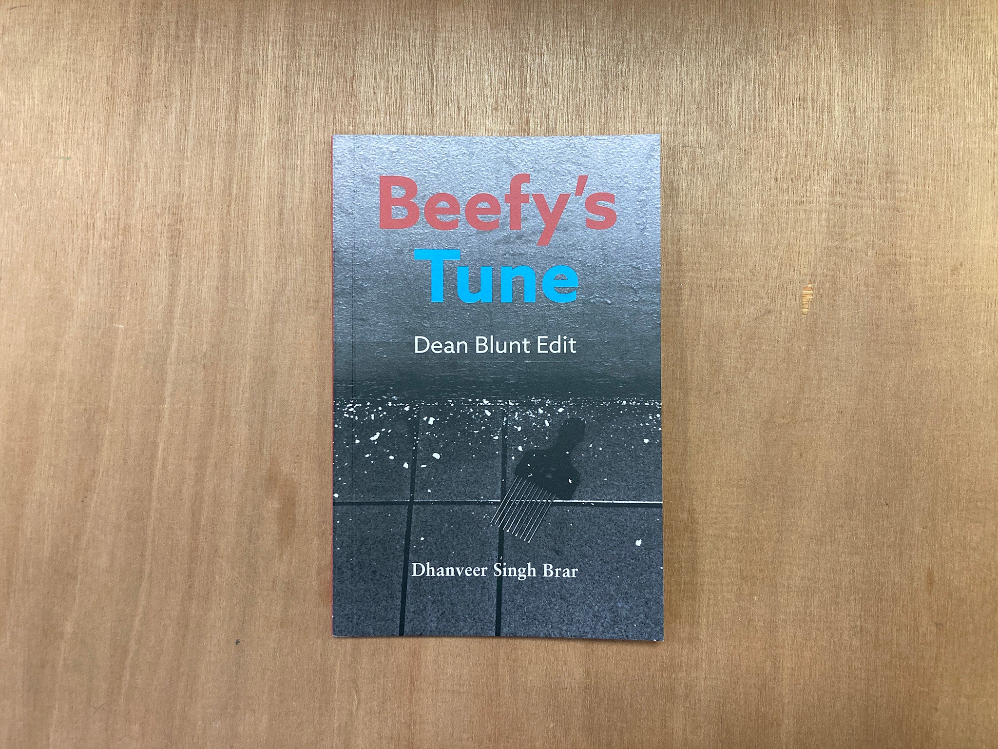 BEEFY'S TUNE (DEAN BLUNT EDIT) by Dhanveer Singh Brar