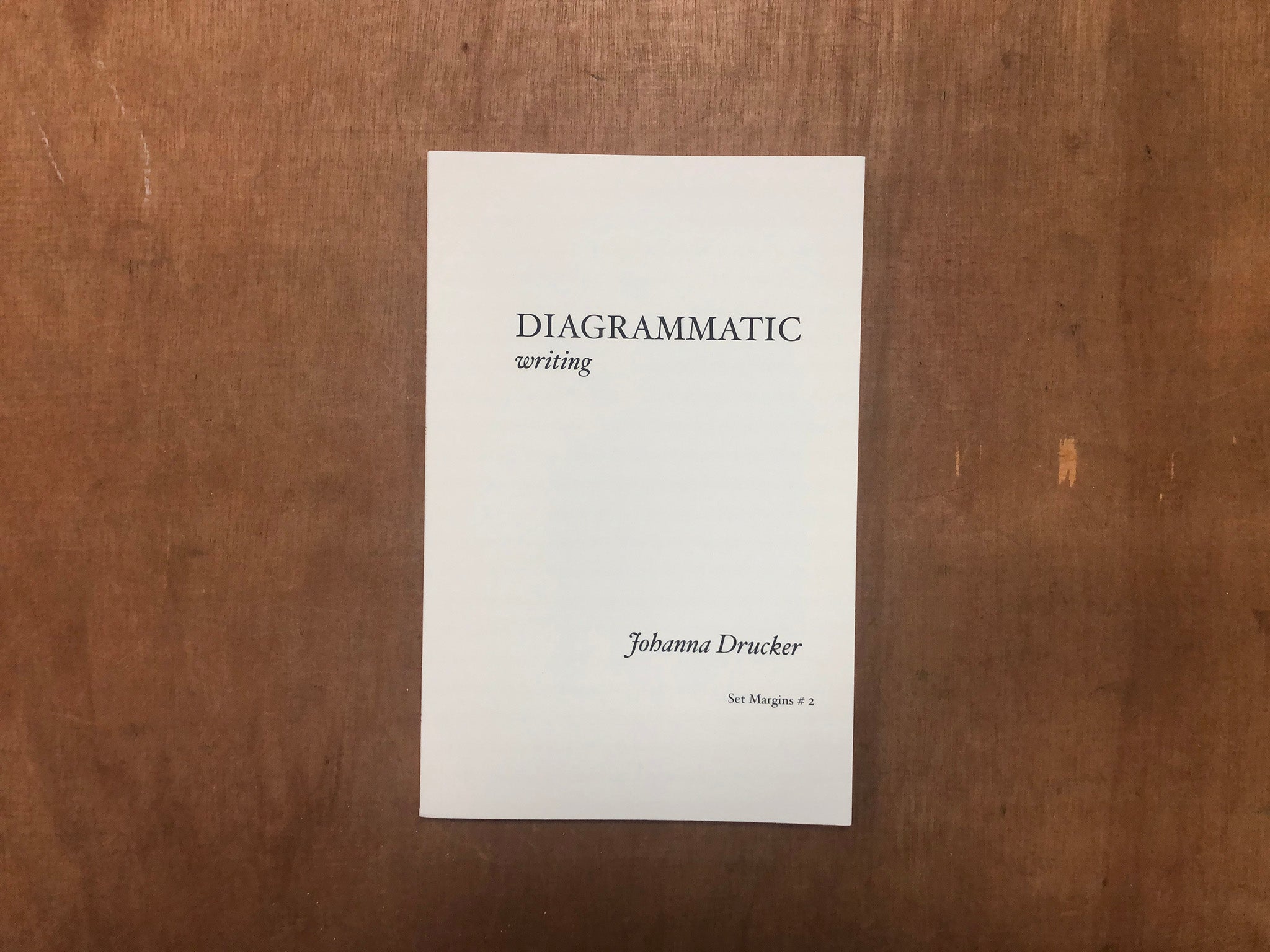 DIAGRAMMATIC WRITING by Johanna Drucker