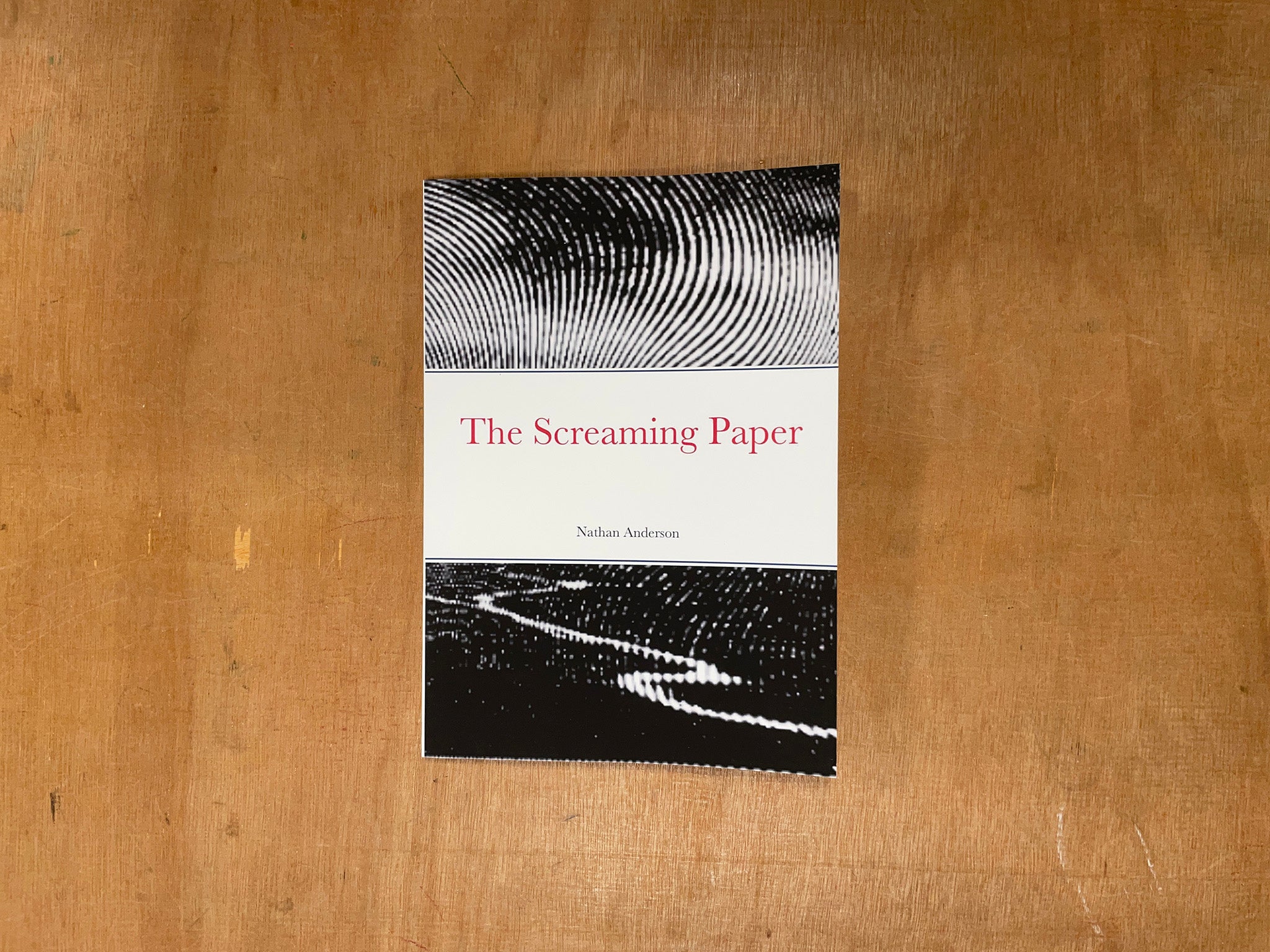 THE SCREAMING PAPER by Nathan Anderson