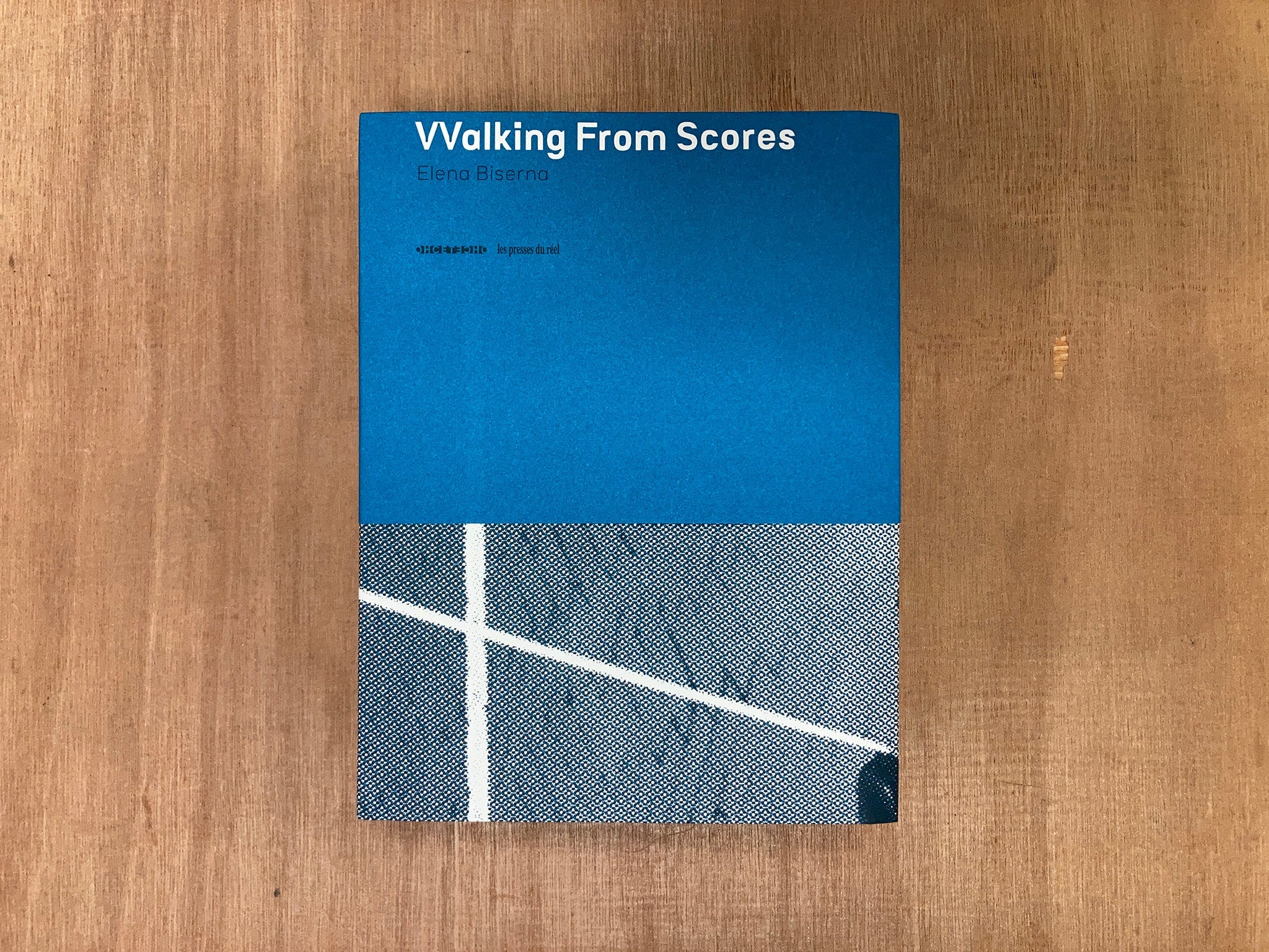 WALKING FROM SCORES edited by Elena Biserna