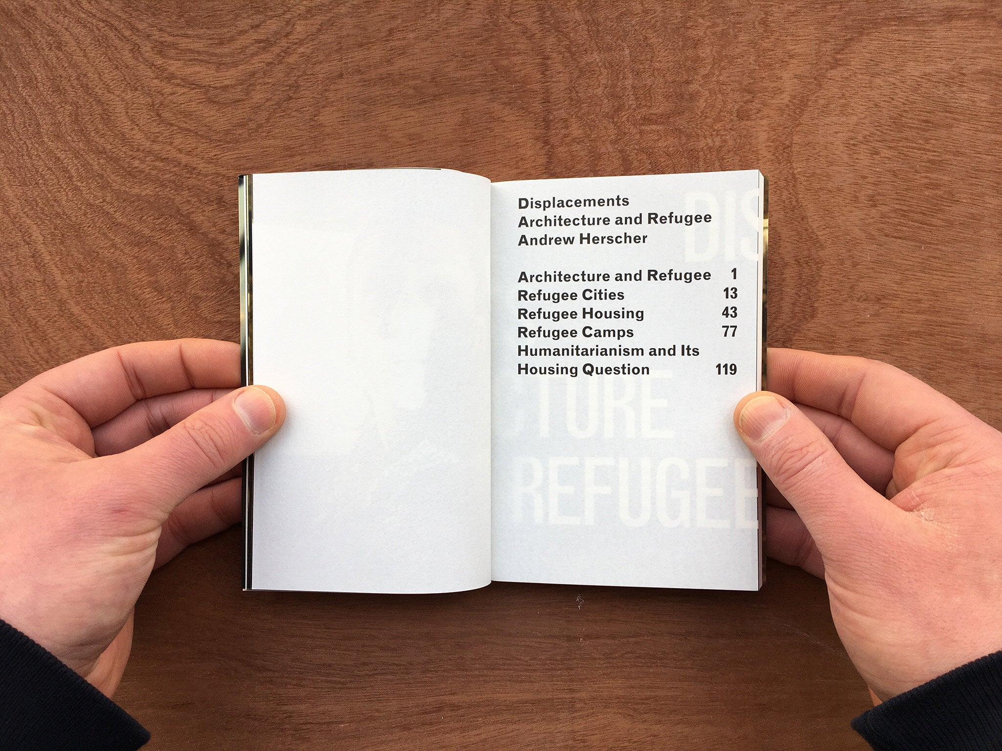 DISPLACEMENTS: ARCHITECTURE AND REFUGEE by Andrew Herscher