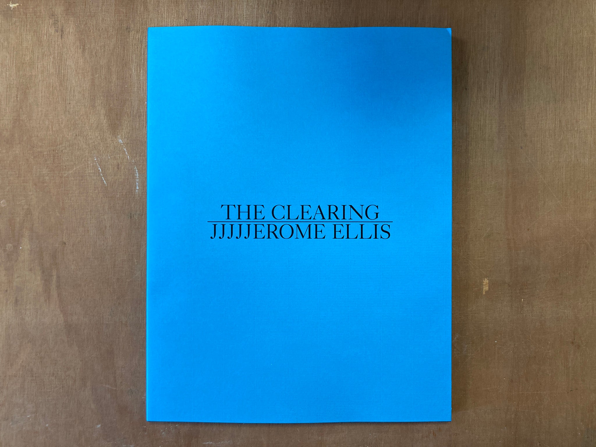 THE CLEARING by JJJJJerome Ellis
