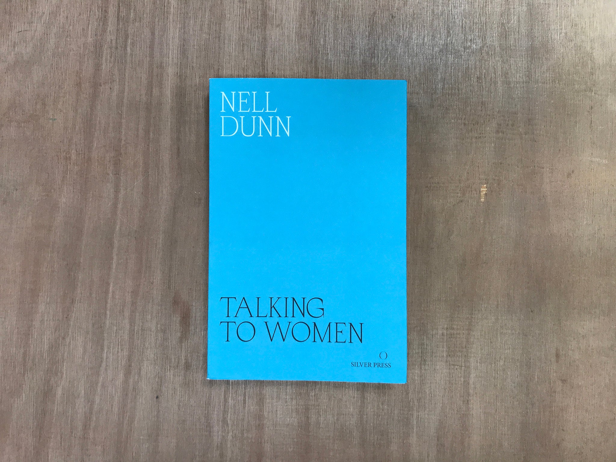TALKING TO WOMEN by Nell Dunn