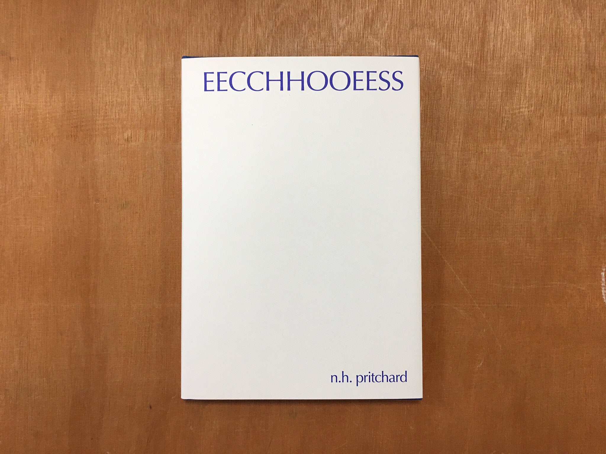 EECCHHOOEESS by Norman H. Pritchard