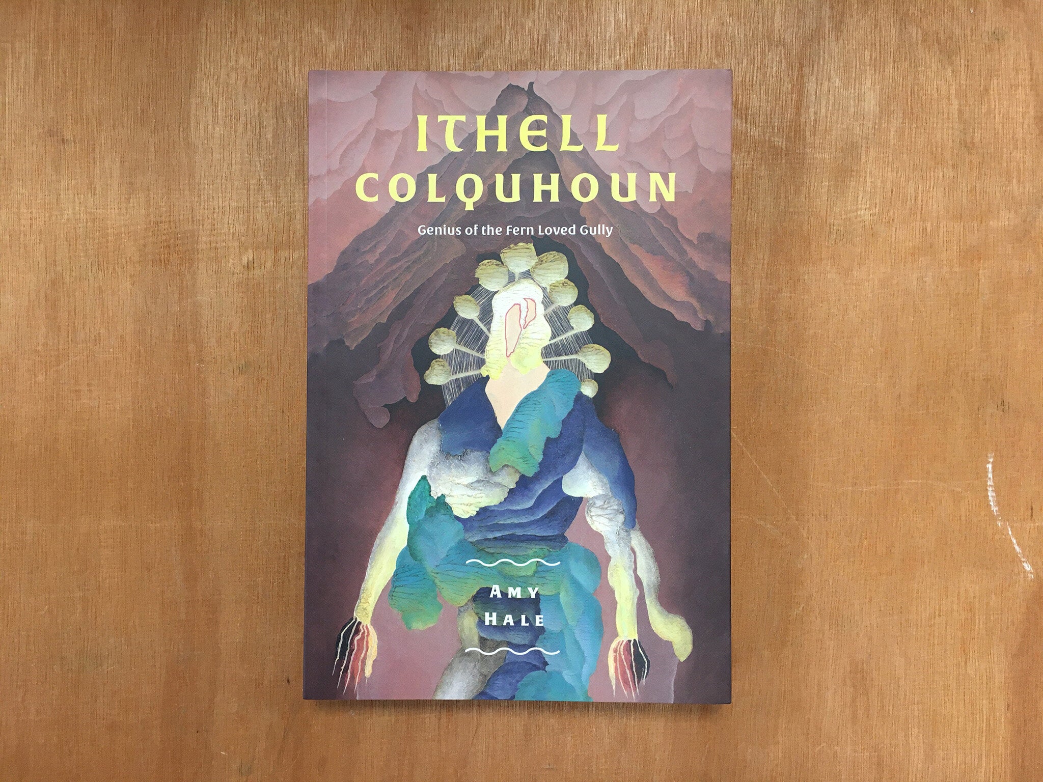 ITHELL COLQUHOUN: GENIUS OF THE FERN LOVED GULLEY by Amy Hale