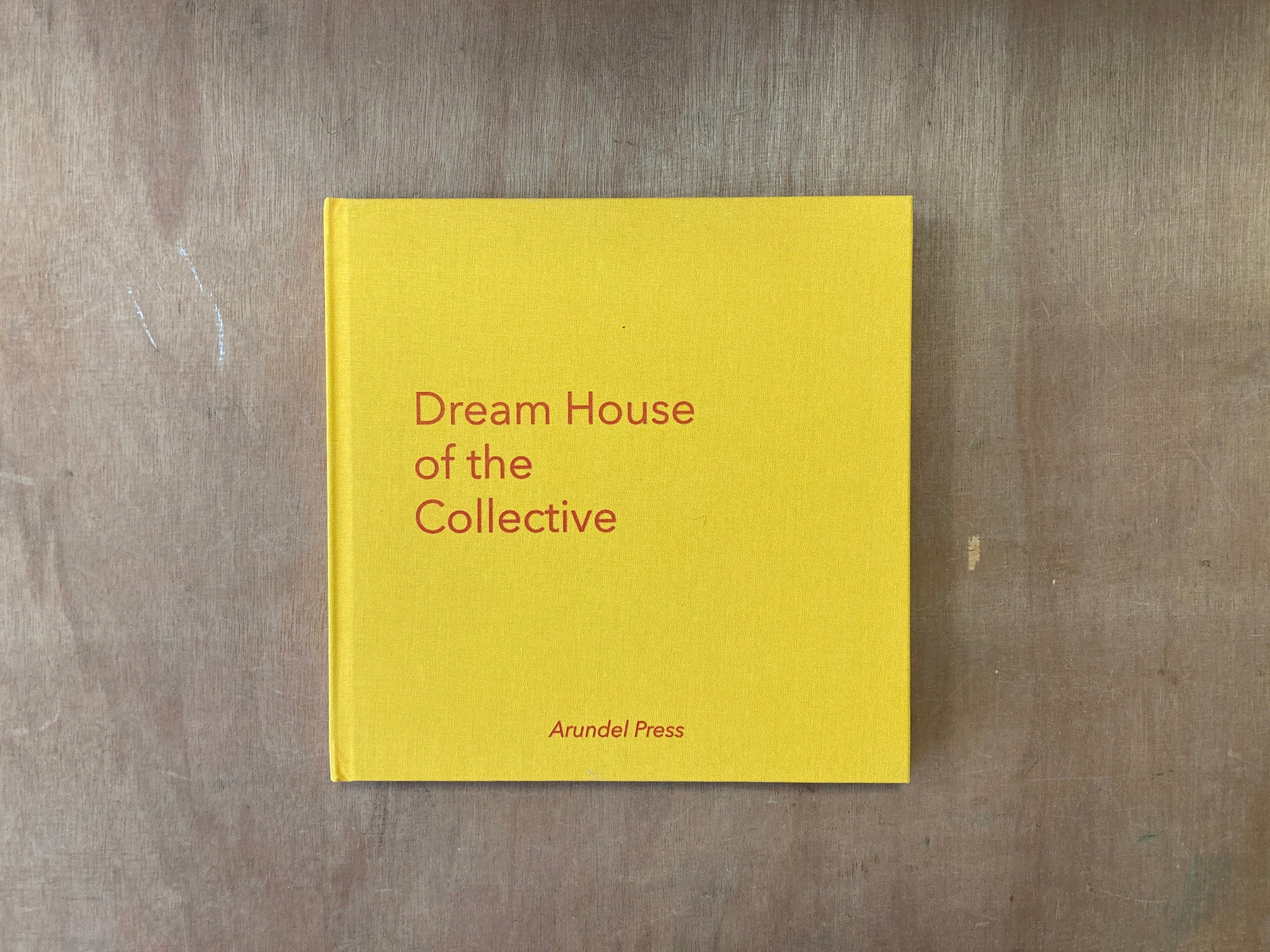 DREAM OF THE HOUSE COLLECTIVE by Lesley Stirton