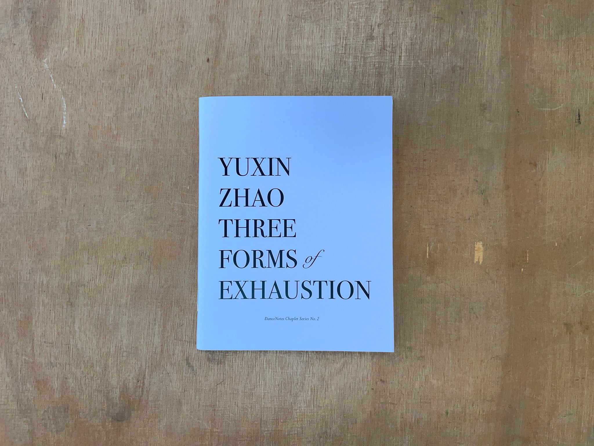 THREE FORMS OF EXHAUSTION by Yuxin Zhao