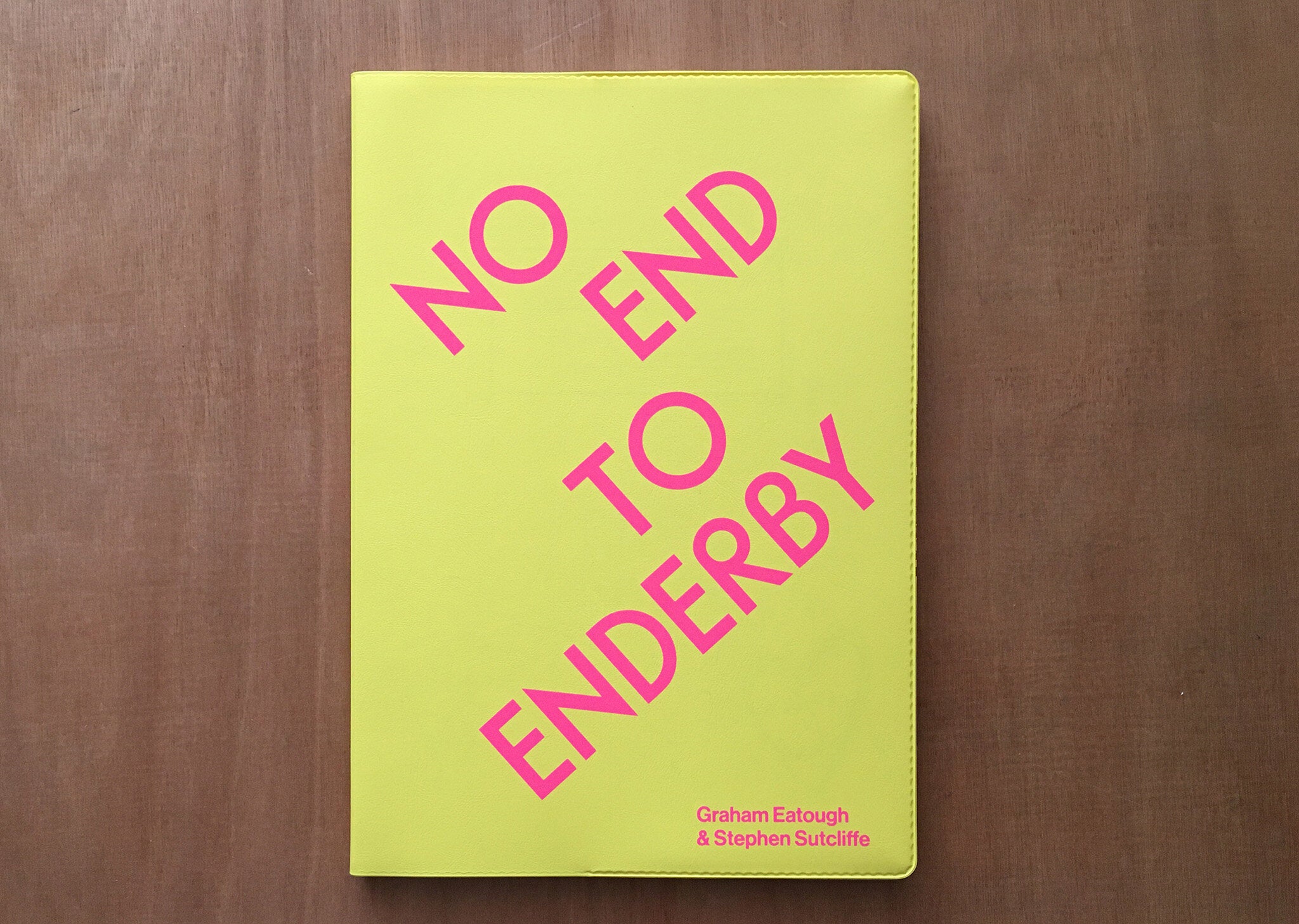 NO END TO ENDERBY by Graham Eatough and Stephen Sutcliffe