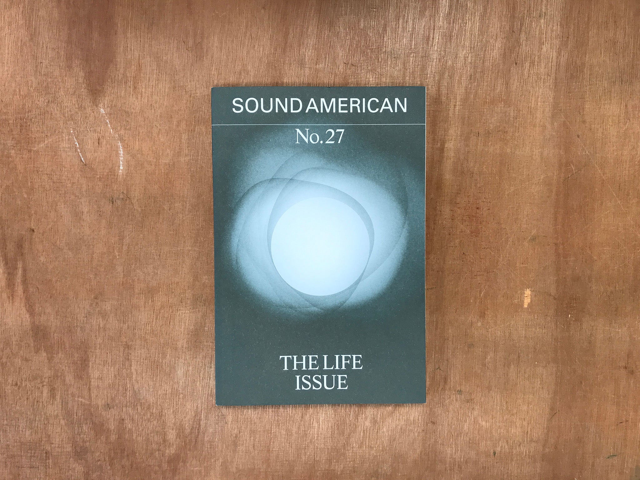 SOUND AMERICAN #27 – THE LIFE ISSUE