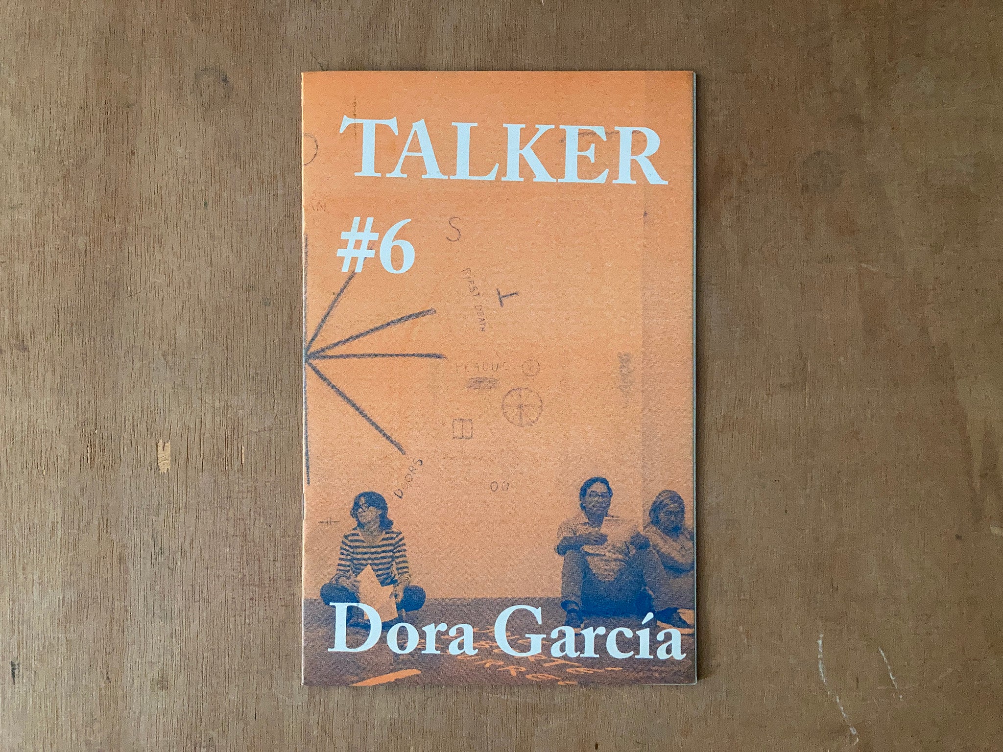 TALKER #6: DORA GARCIA