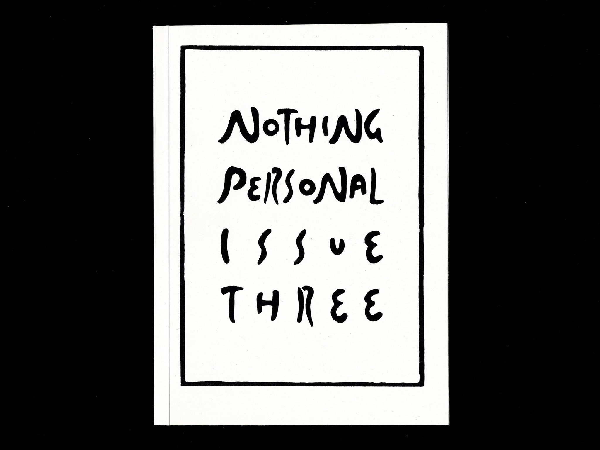 NOTHING PERSONAL: ISSUE THREE